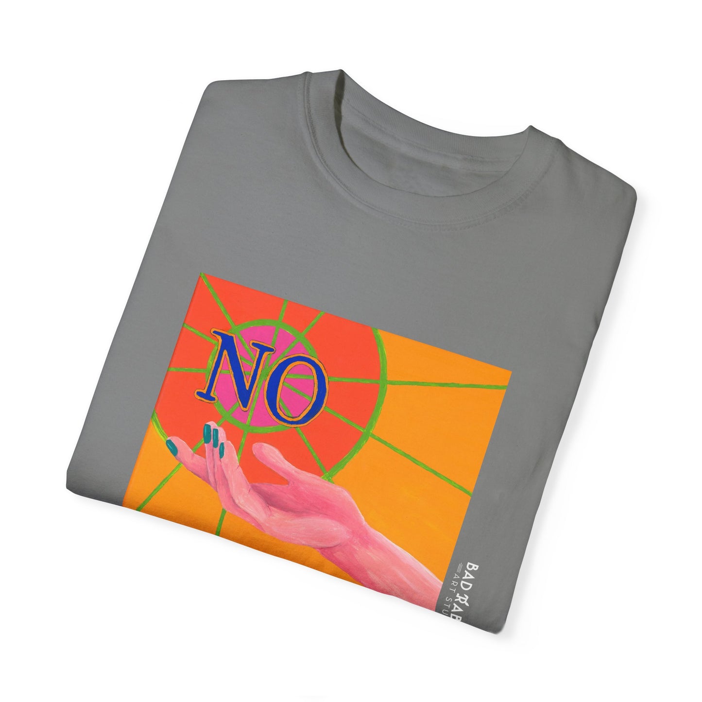 "NO" Hand Unisex Garment-Dyed T-shirt