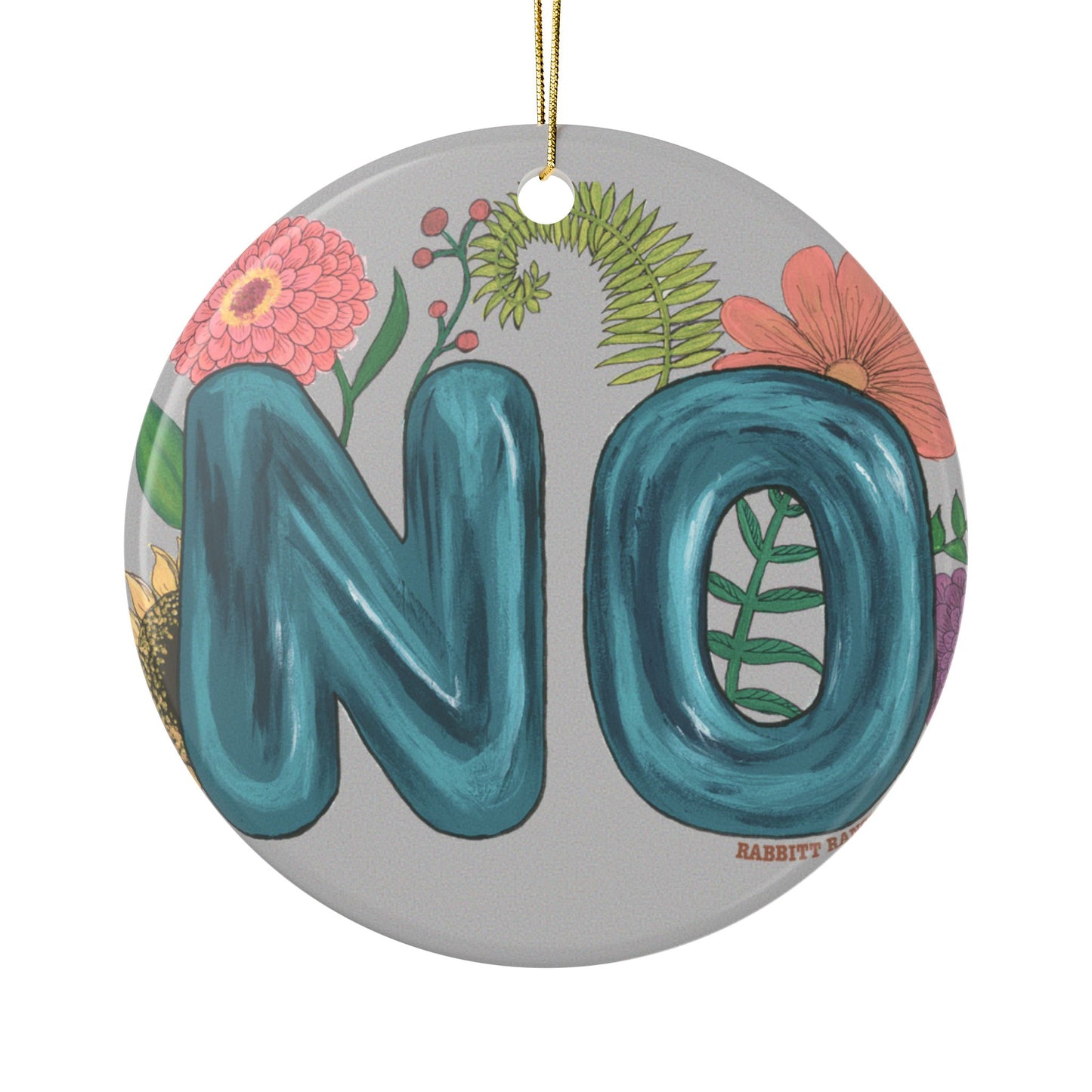 "NO" Ceramic Ornaments (2-Side Print)