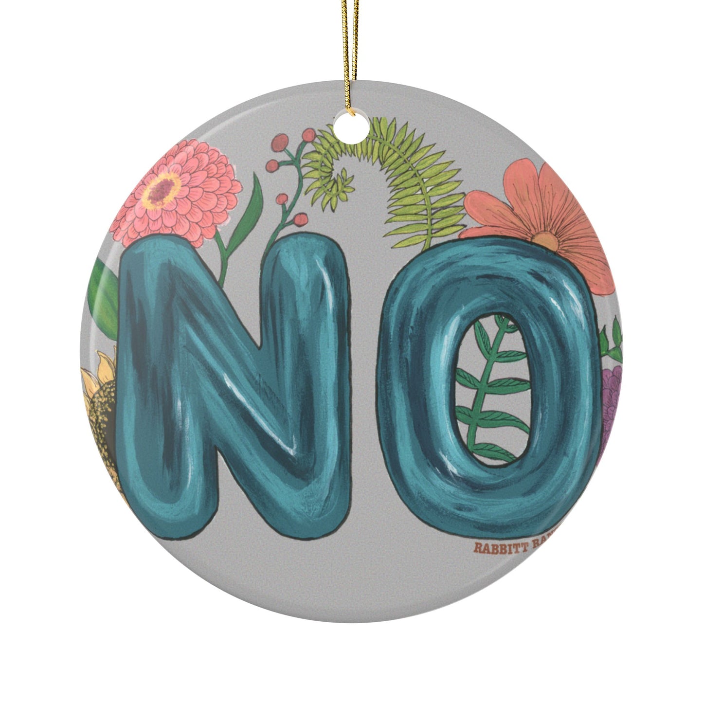 "NO" Ceramic Ornaments (2-Side Print)