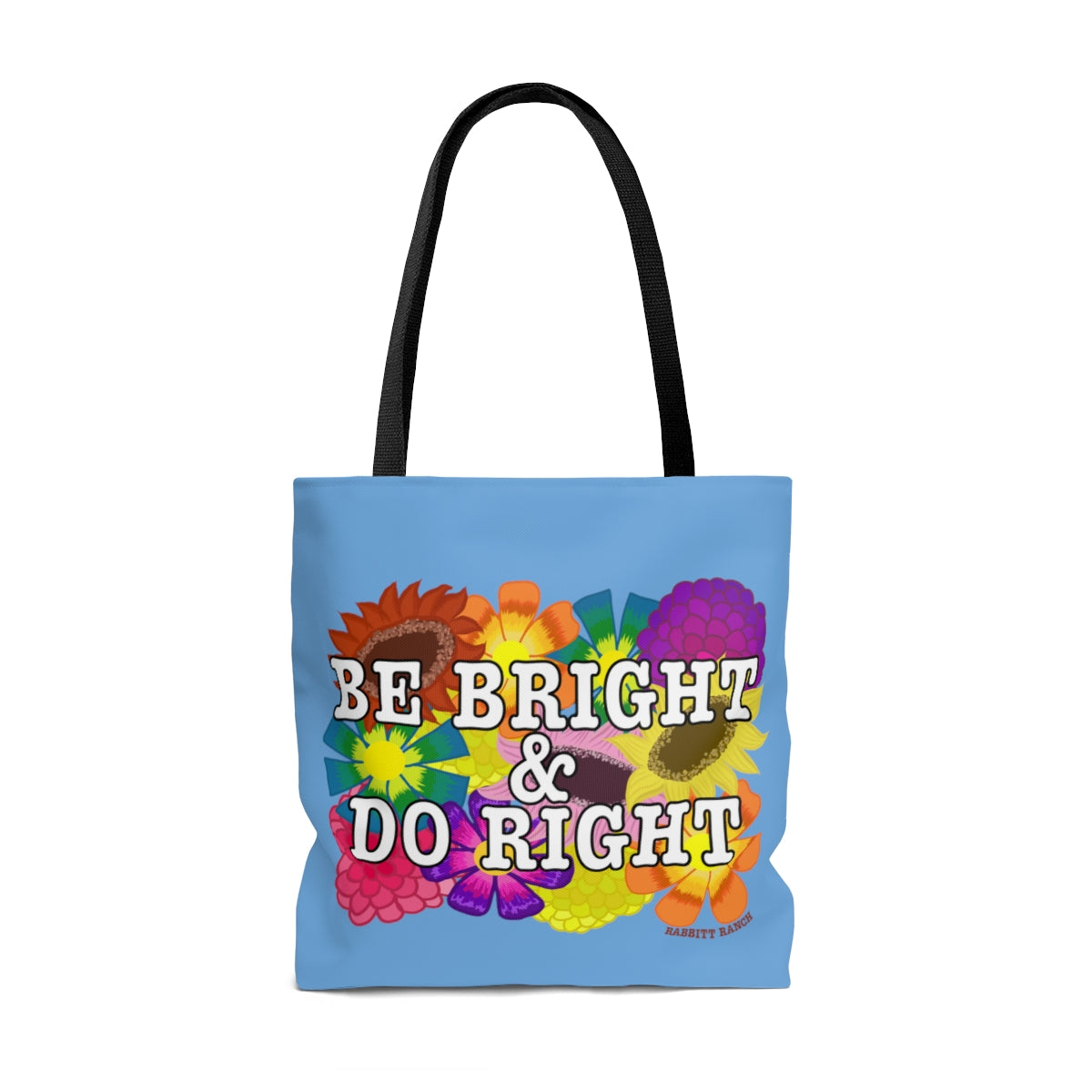 BE BRIGHT DO RIGHT Tote Bag