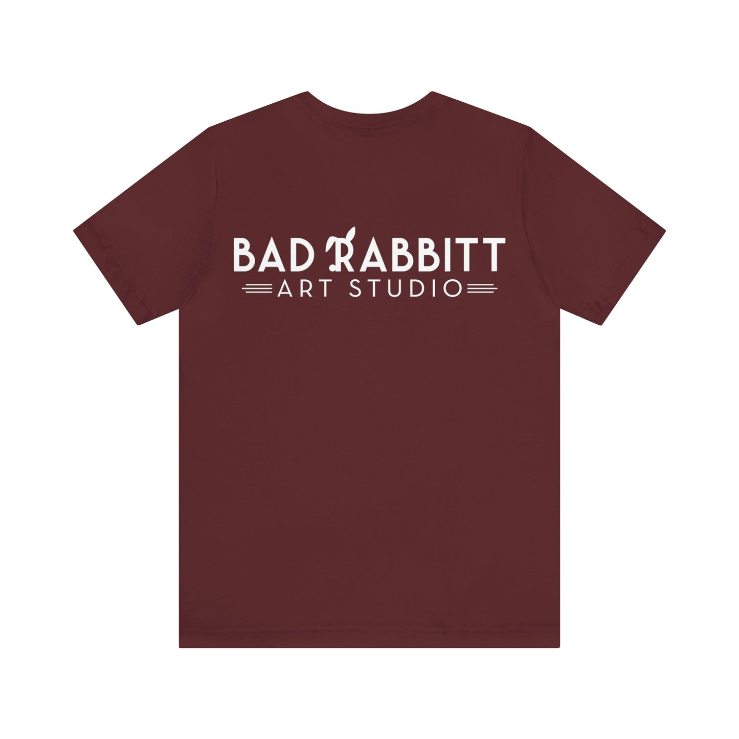 be bright do right with Bad Rabbitt Art Studio logo on back - Unisex Jersey Short Sleeve Tee
