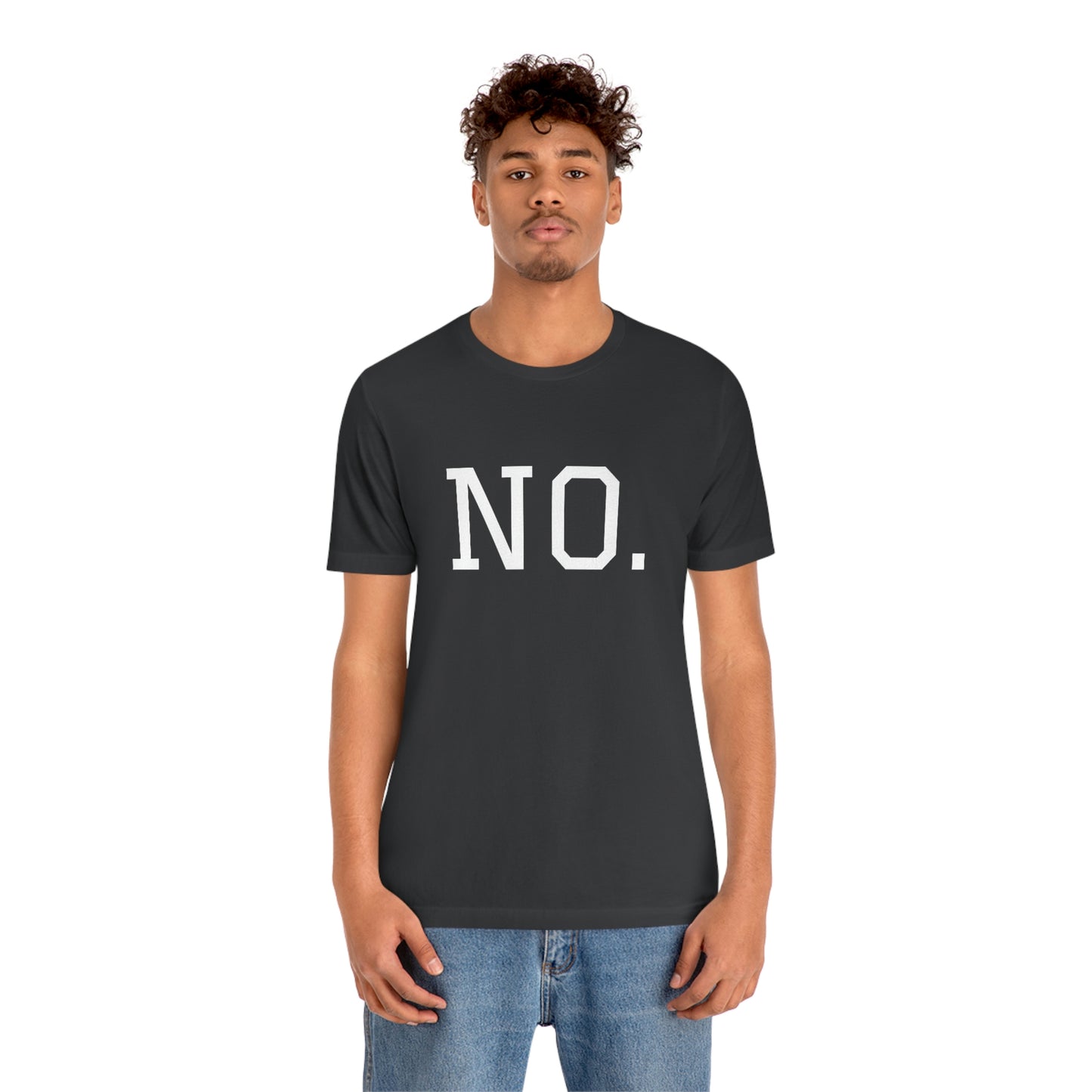 "NO" simplified Unisex Jersey Short Sleeve Tee