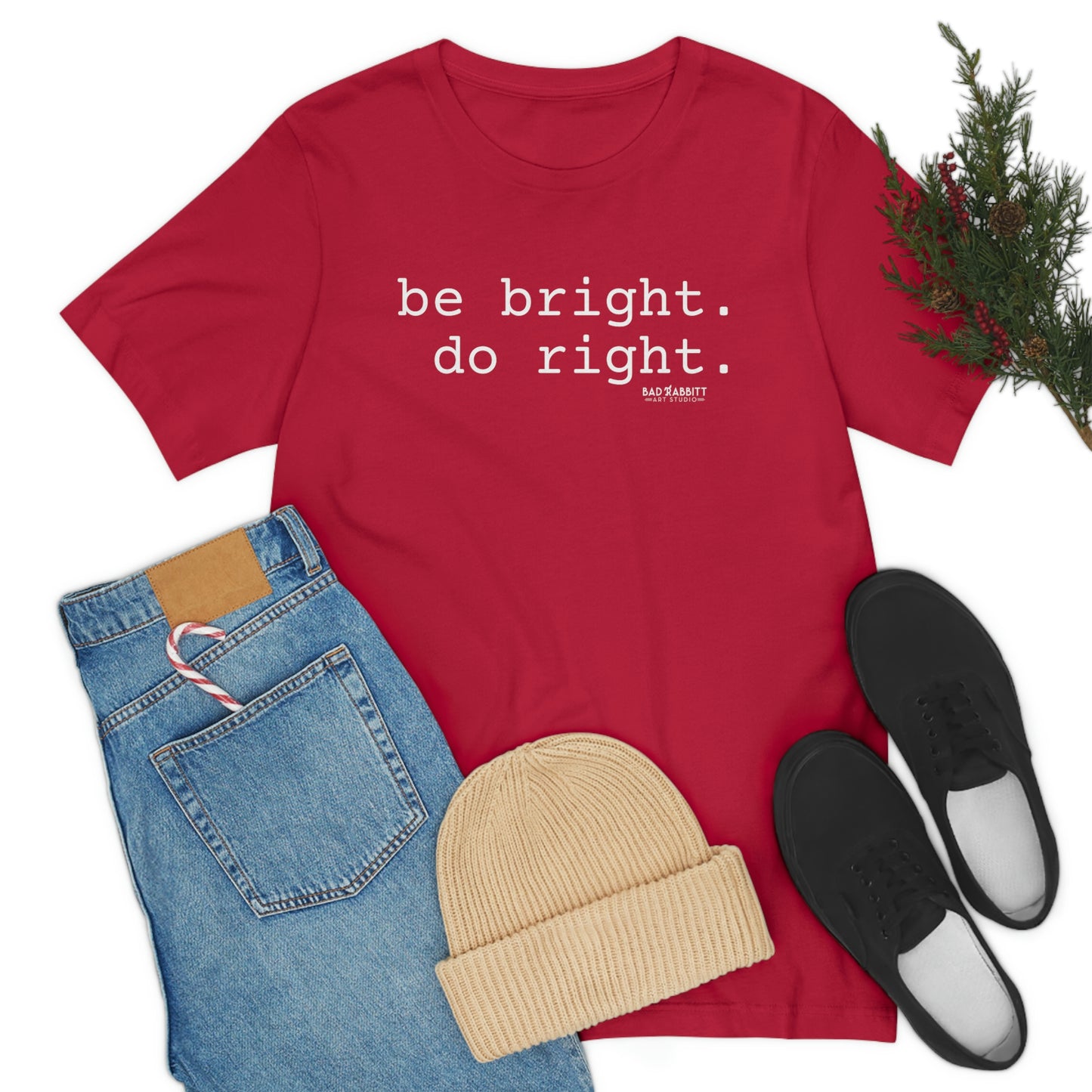 Be Bright Do Right Basic Unisex Jersey Short Sleeve Tee