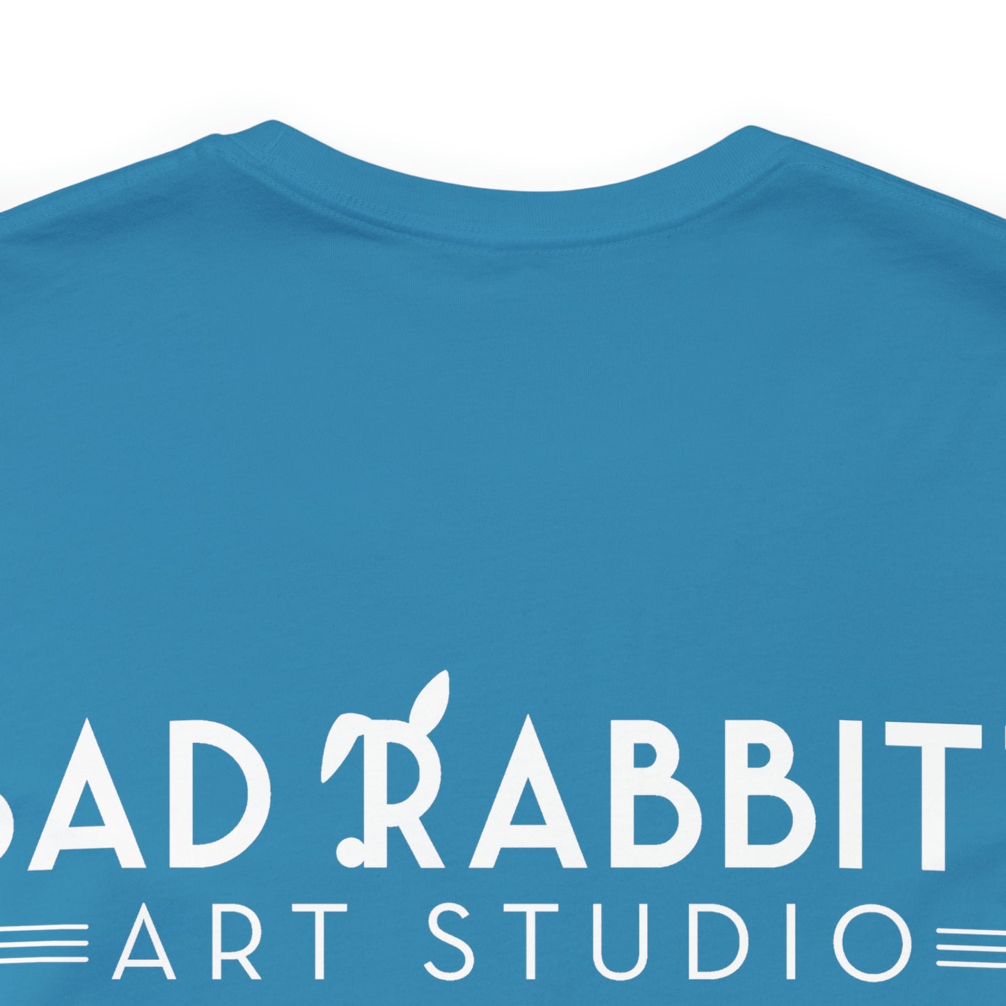 be bright do right with Bad Rabbitt Art Studio logo on back - Unisex Jersey Short Sleeve Tee