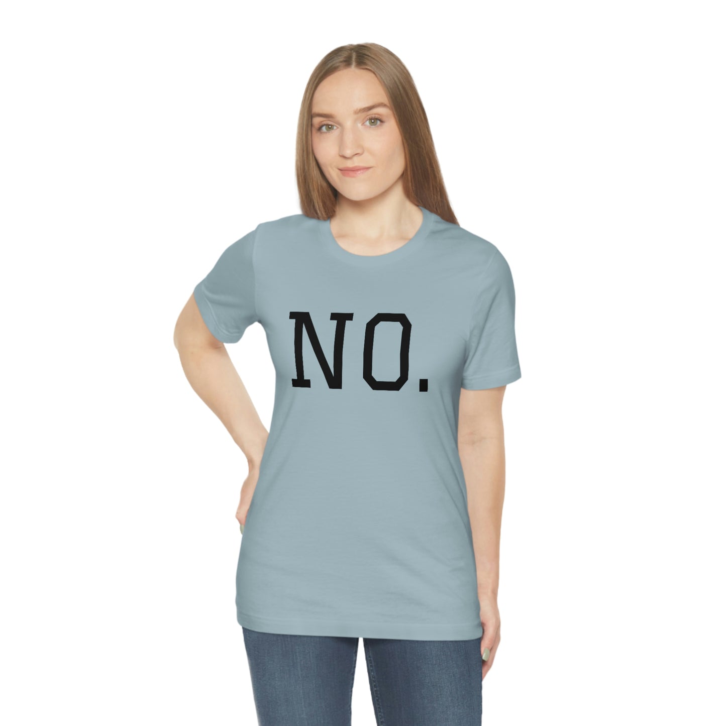 "NO" simplified Unisex Jersey Short Sleeve Tee