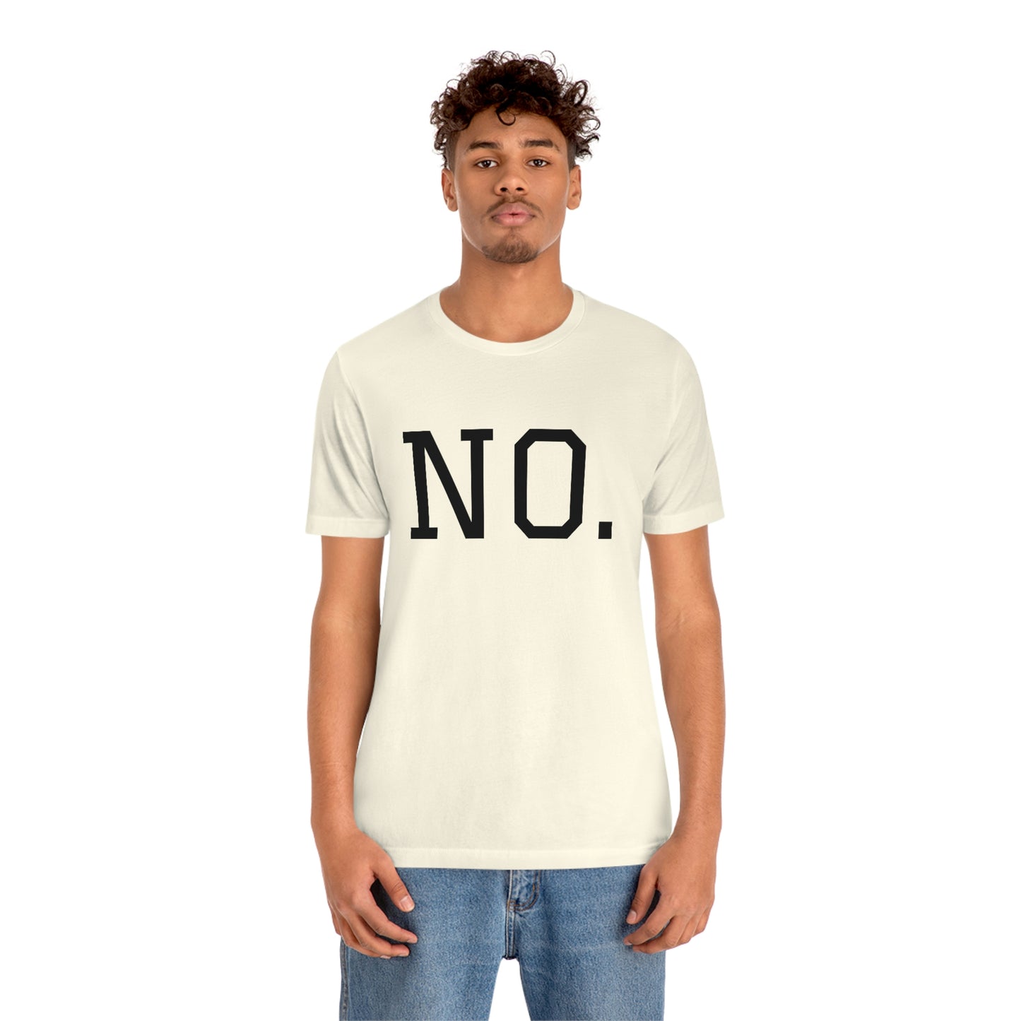 "NO" simplified Unisex Jersey Short Sleeve Tee