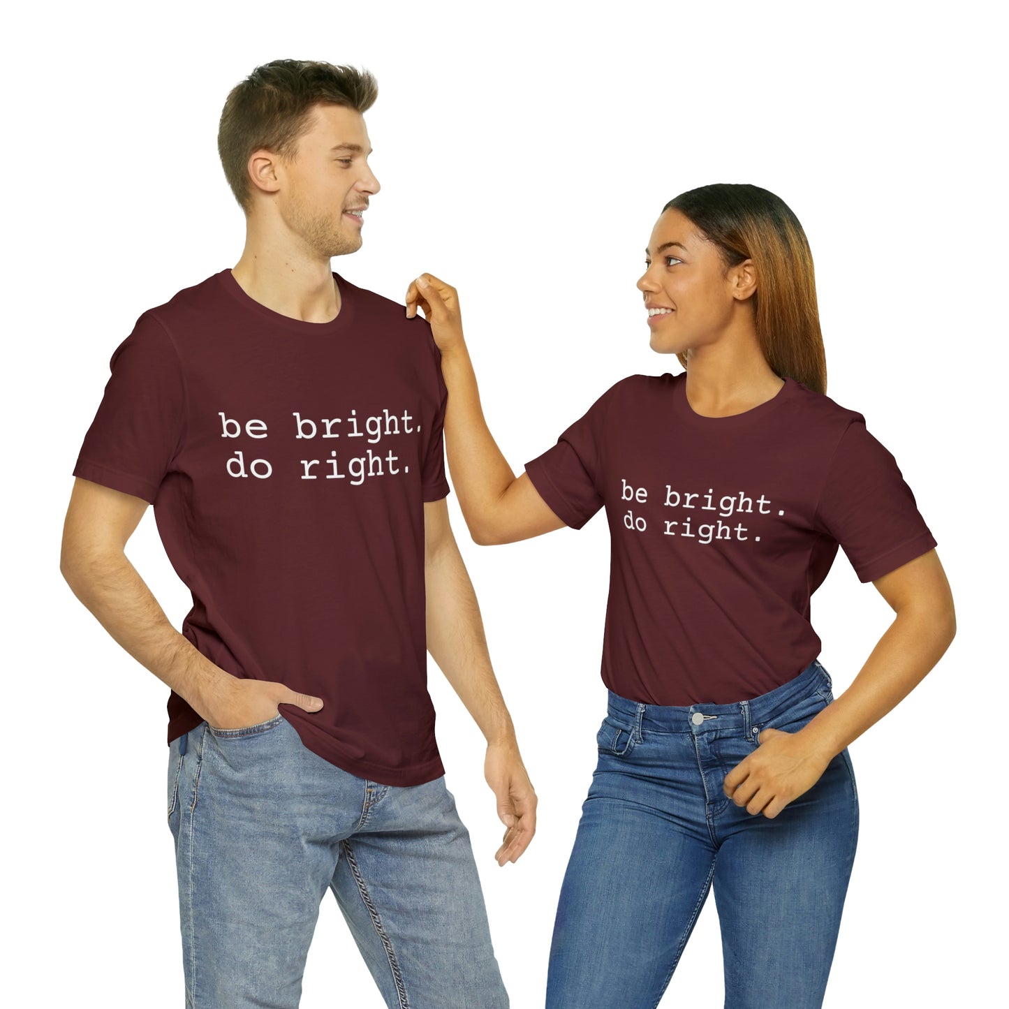 be bright do right with Bad Rabbitt Art Studio logo on back - Unisex Jersey Short Sleeve Tee