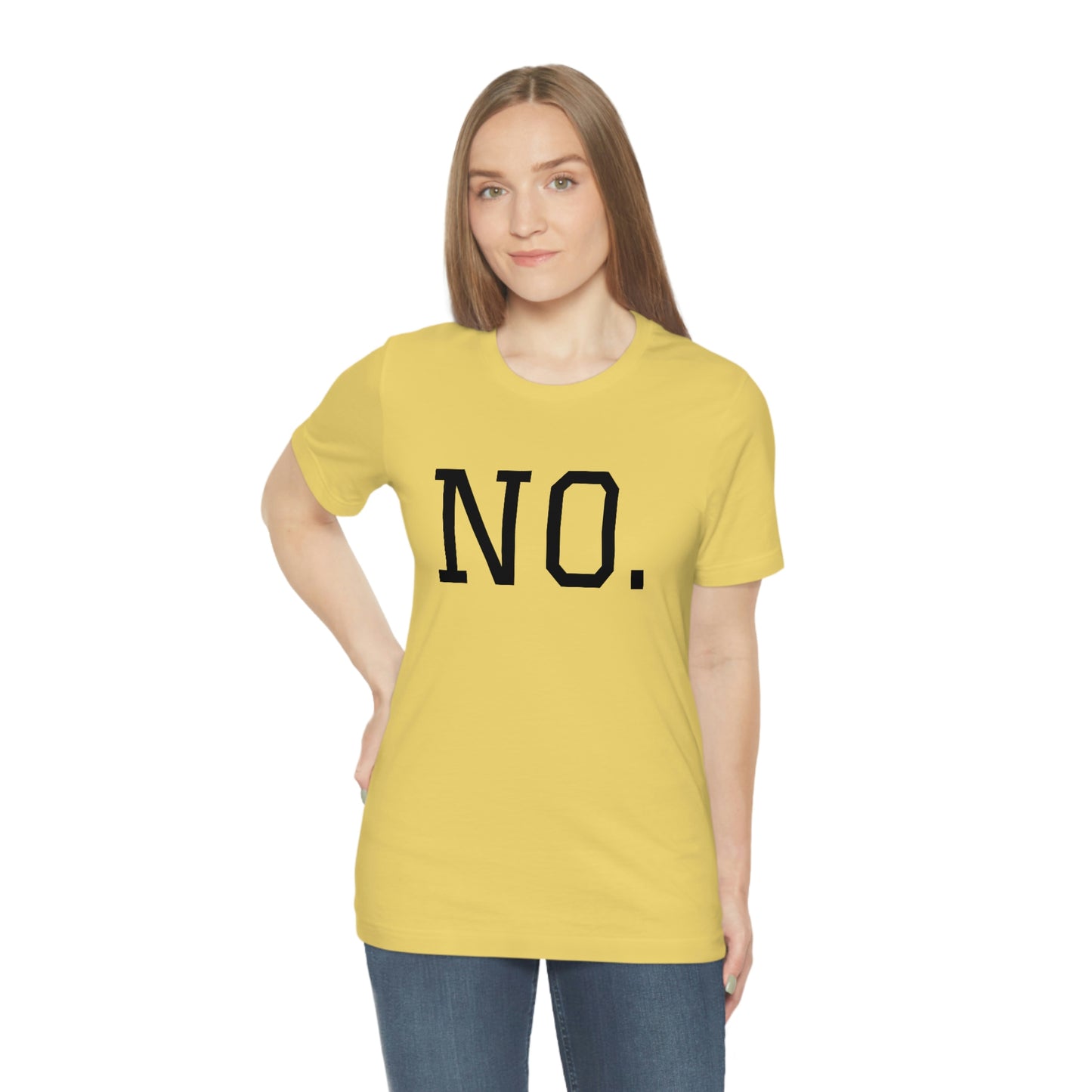 "NO" simplified Unisex Jersey Short Sleeve Tee