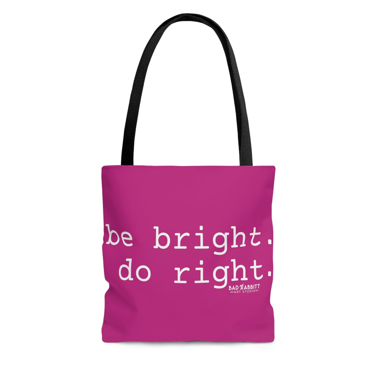 Be Bright Do Right Basic AOP Tote Bag