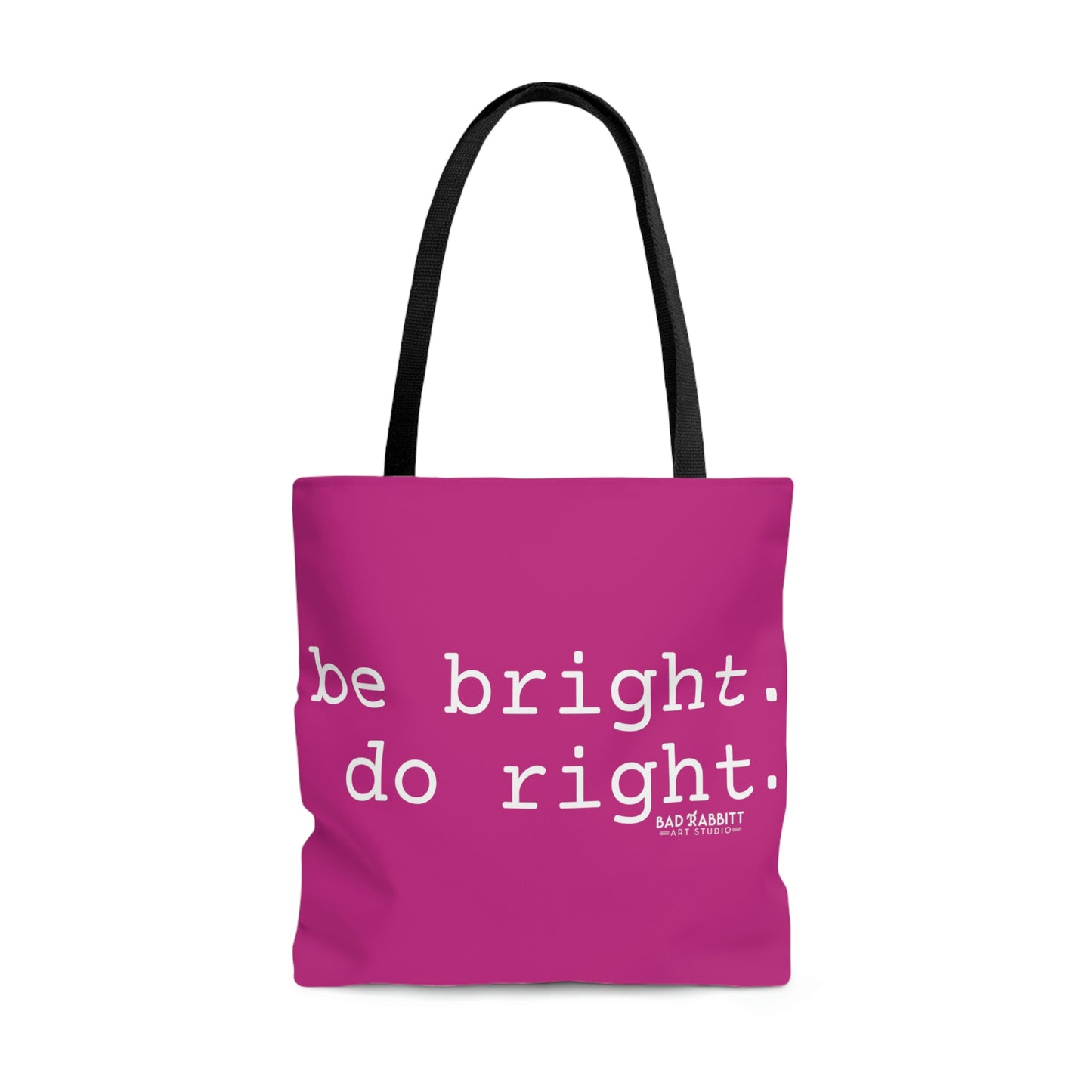 Be Bright Do Right Basic AOP Tote Bag