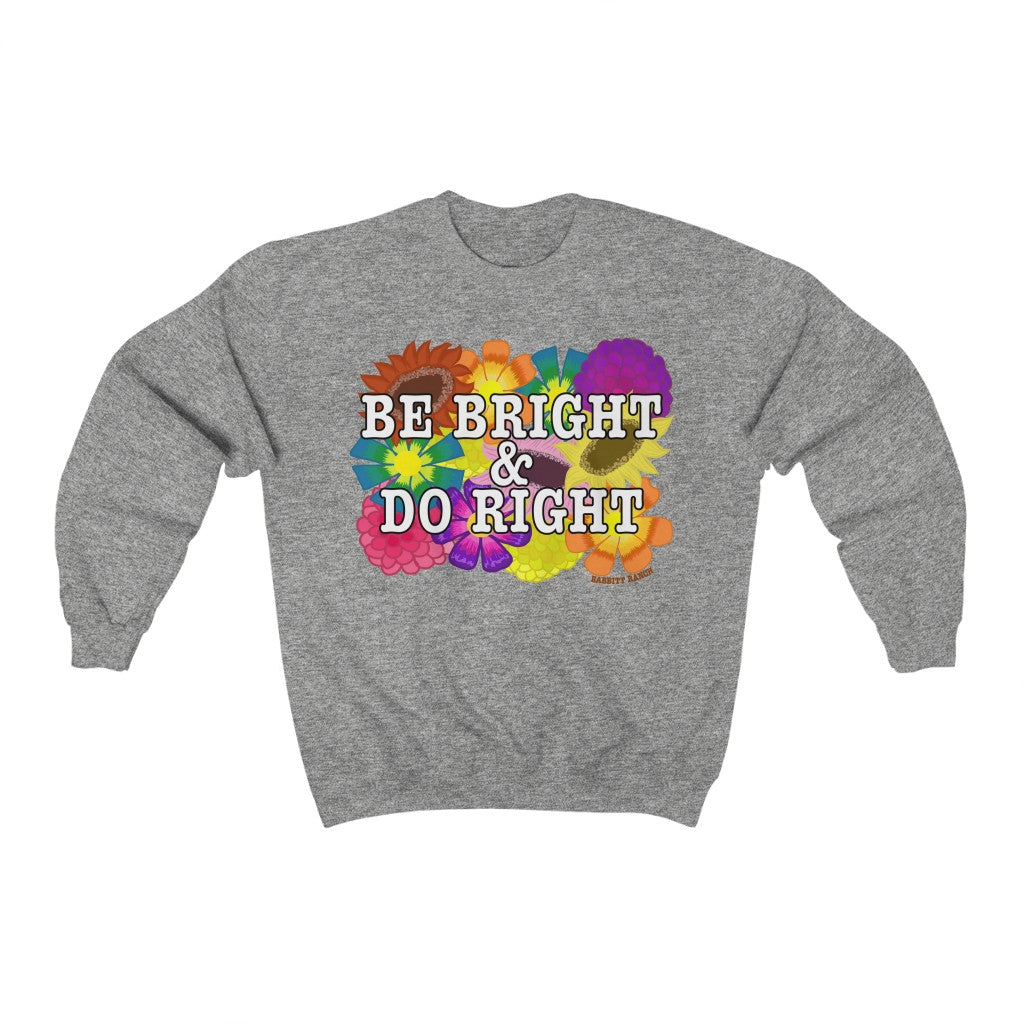BE BRIGHT DO RIGHT Unisex Heavy Blend™ Crewneck Sweatshirt