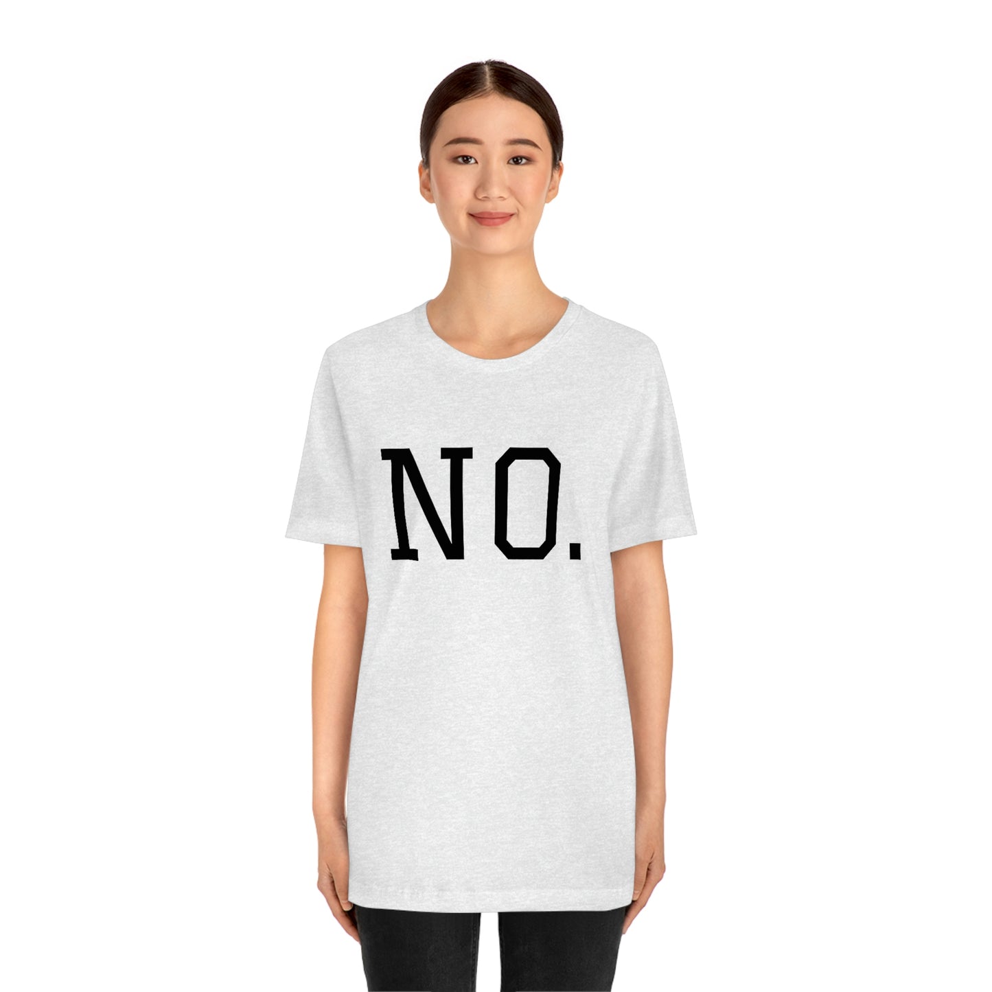 "NO" simplified Unisex Jersey Short Sleeve Tee
