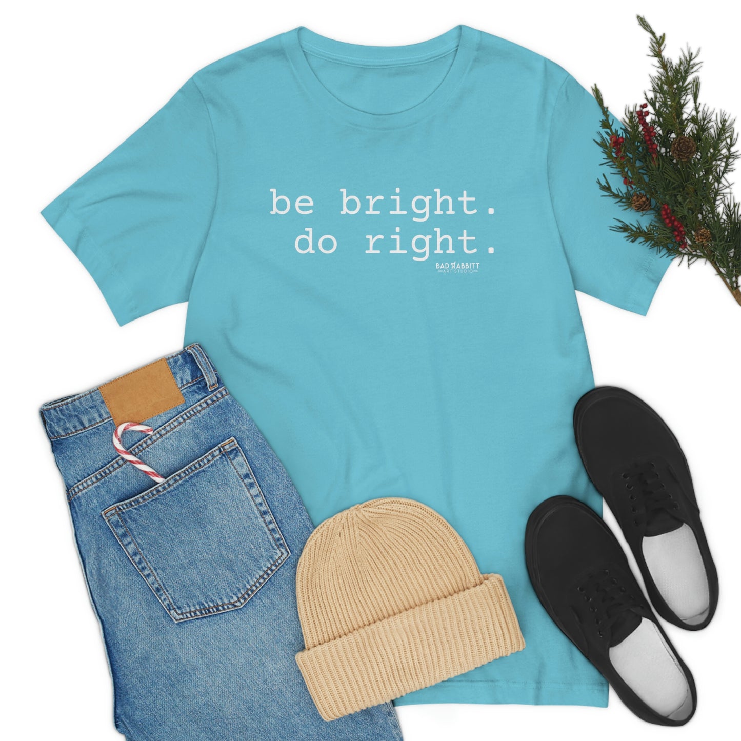 Be Bright Do Right Basic Unisex Jersey Short Sleeve Tee