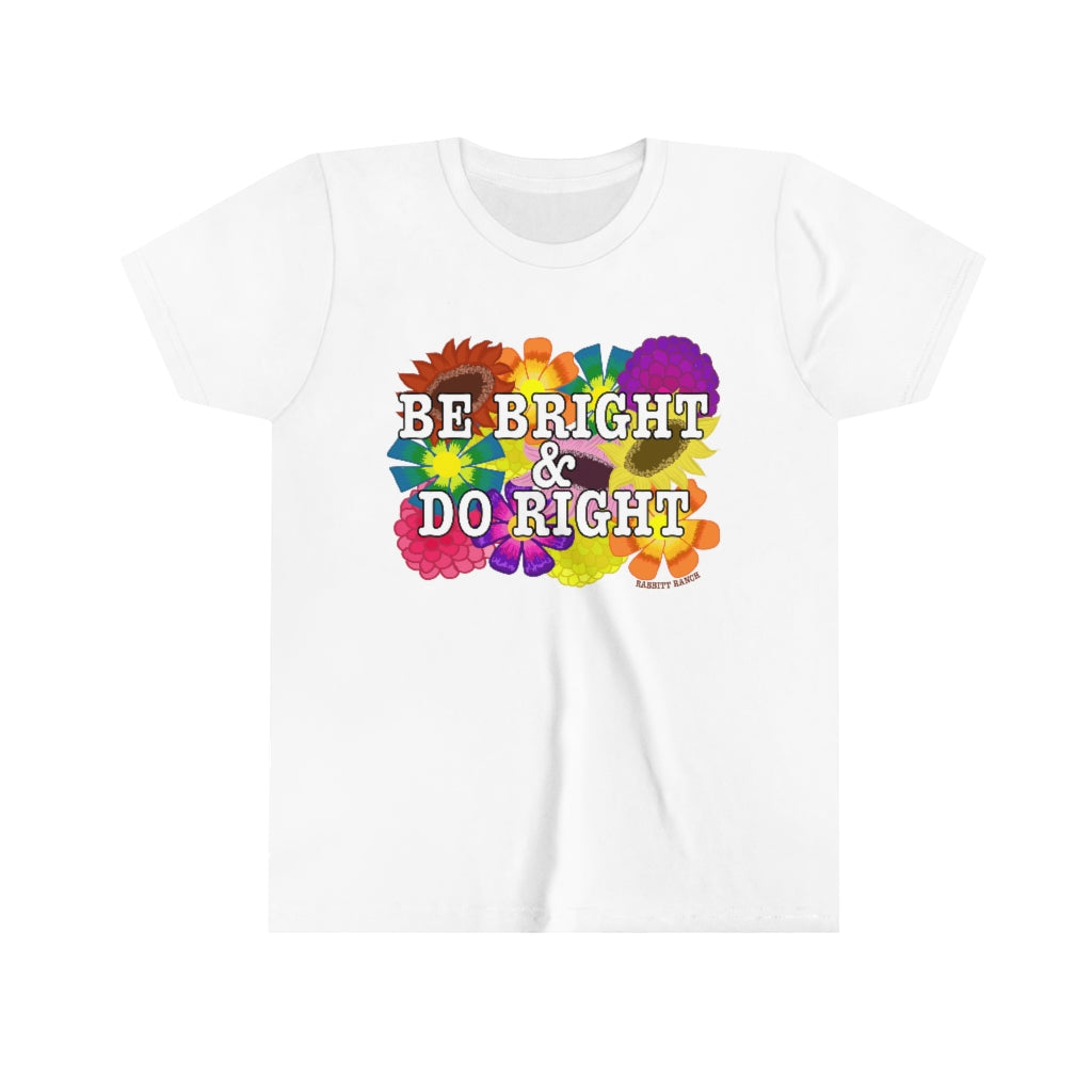 BE BRIGHT DO RIGHT Youth Short Sleeve Tee