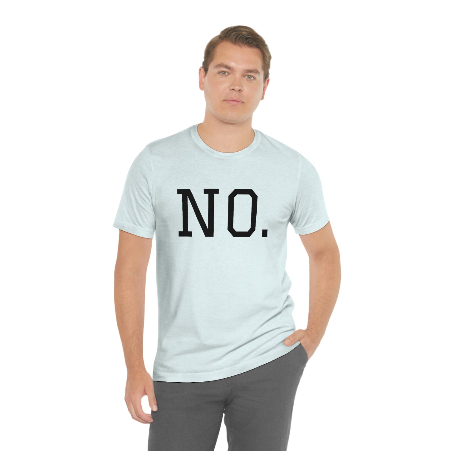 "NO" simplified Unisex Jersey Short Sleeve Tee