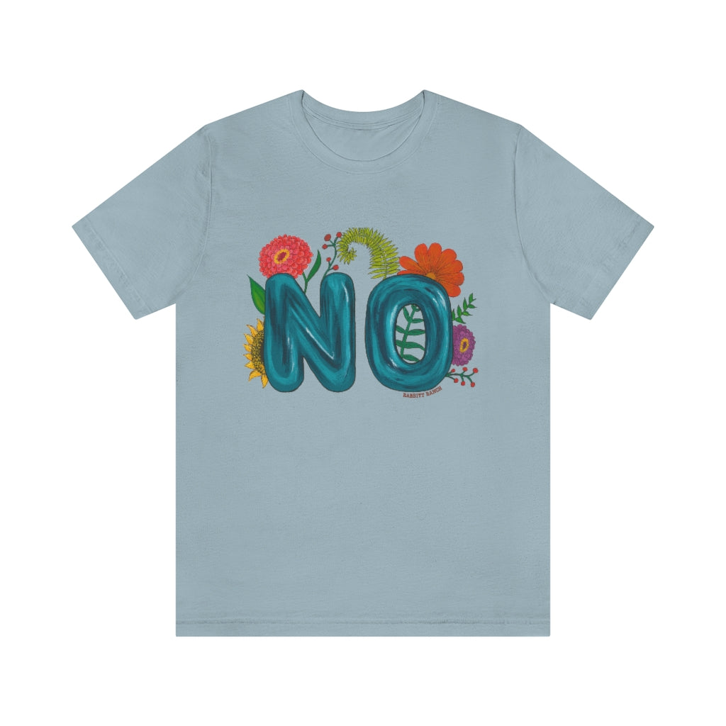 "NO" Unisex Jersey Short Sleeve Tee