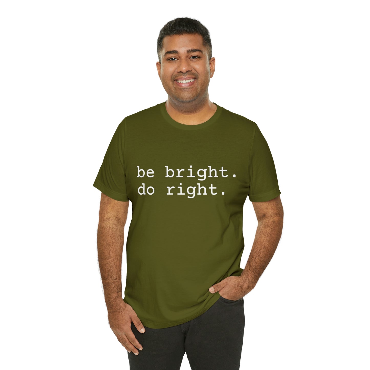 be bright do right with Bad Rabbitt Art Studio logo on back - Unisex Jersey Short Sleeve Tee