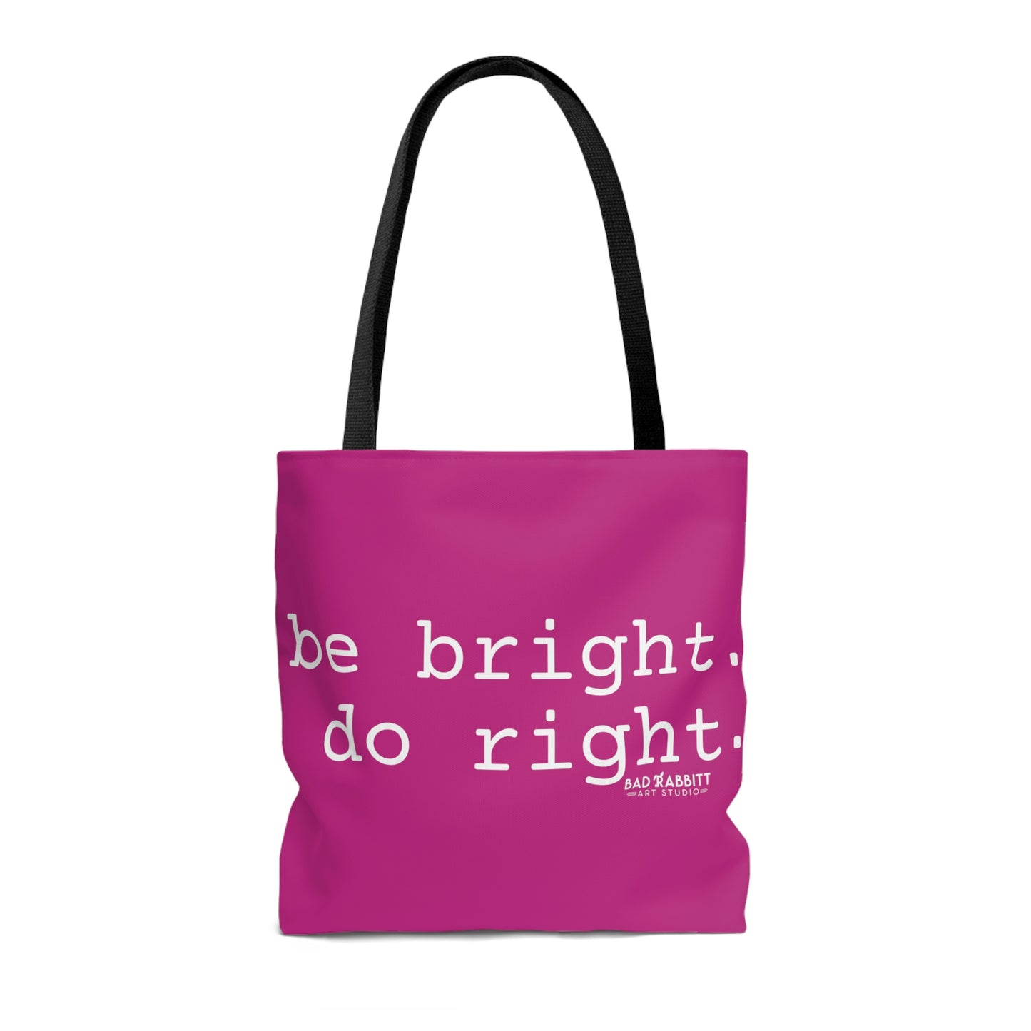 Be Bright Do Right Basic AOP Tote Bag