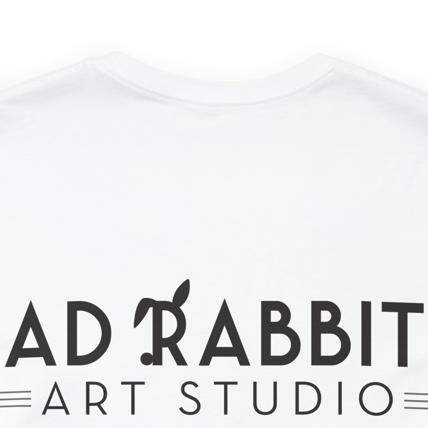 be bright do right with Bad Rabbitt Art Studio logo on back - Unisex Jersey Short Sleeve Tee