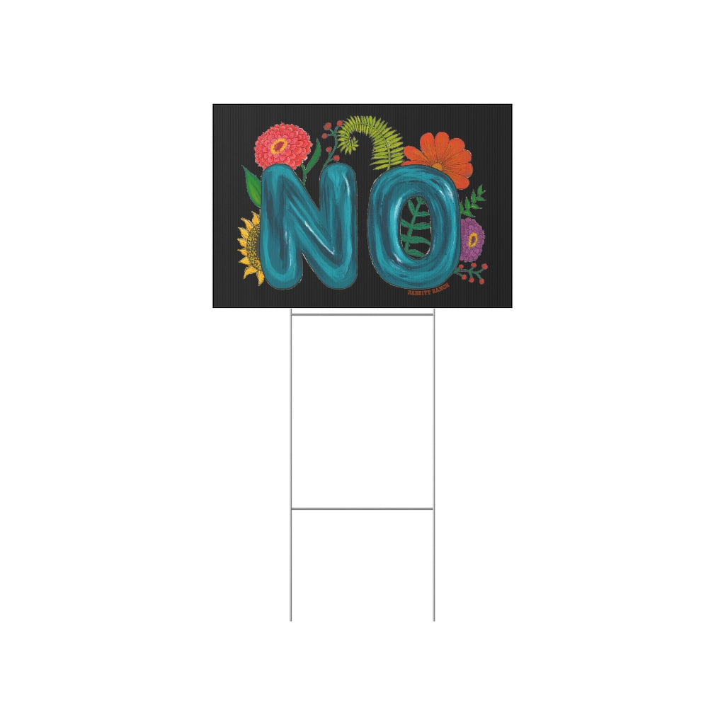 "NO" Lawn Sign