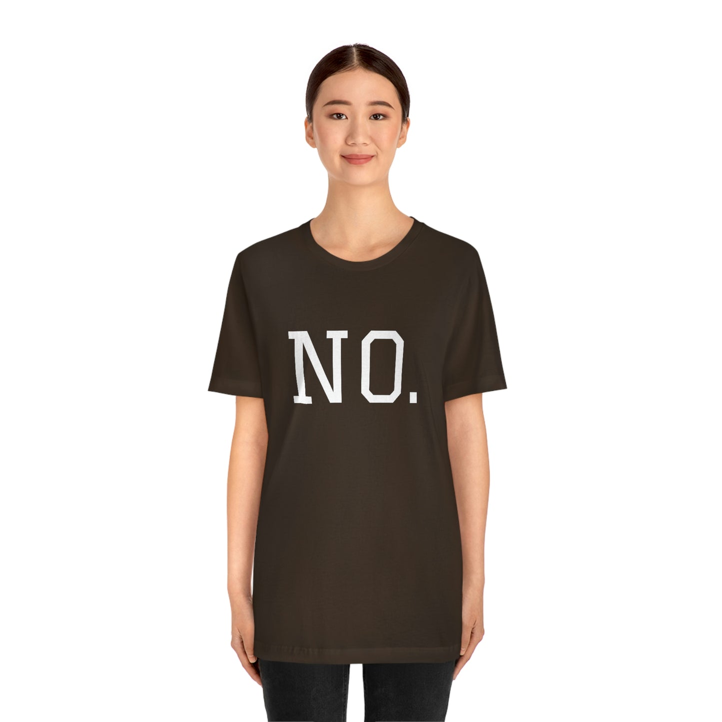 "NO" simplified Unisex Jersey Short Sleeve Tee