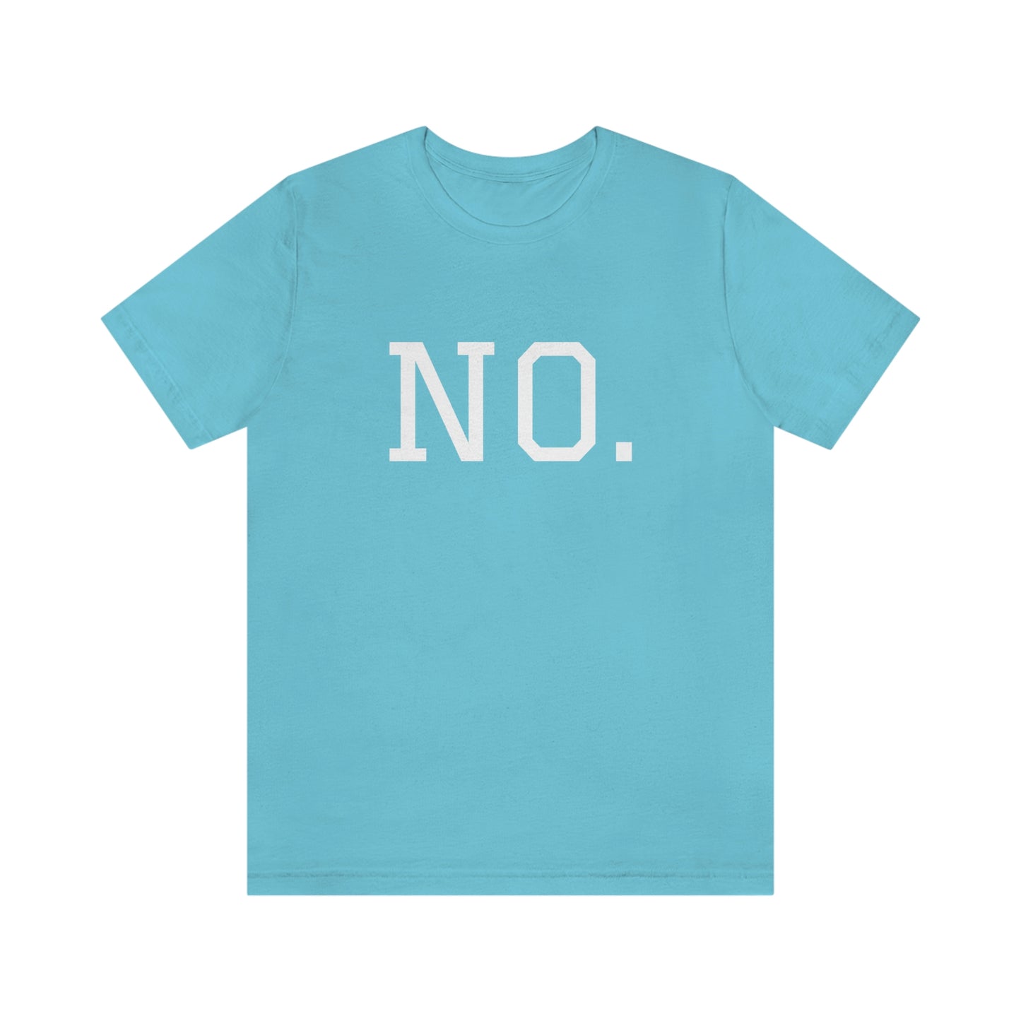 "NO" simplified Unisex Jersey Short Sleeve Tee