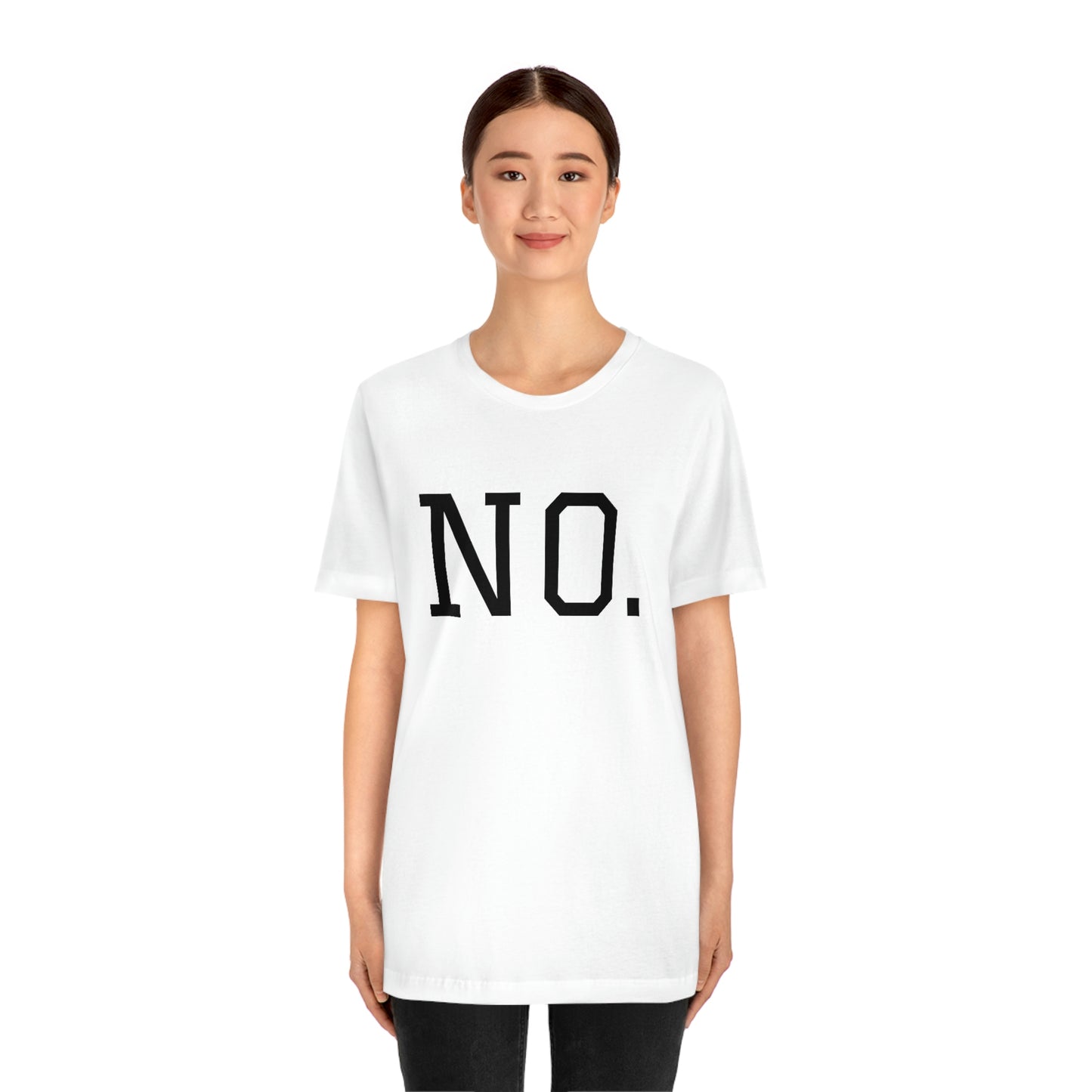 "NO" simplified Unisex Jersey Short Sleeve Tee