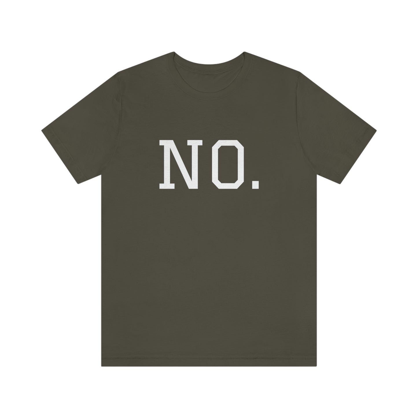 "NO" simplified Unisex Jersey Short Sleeve Tee