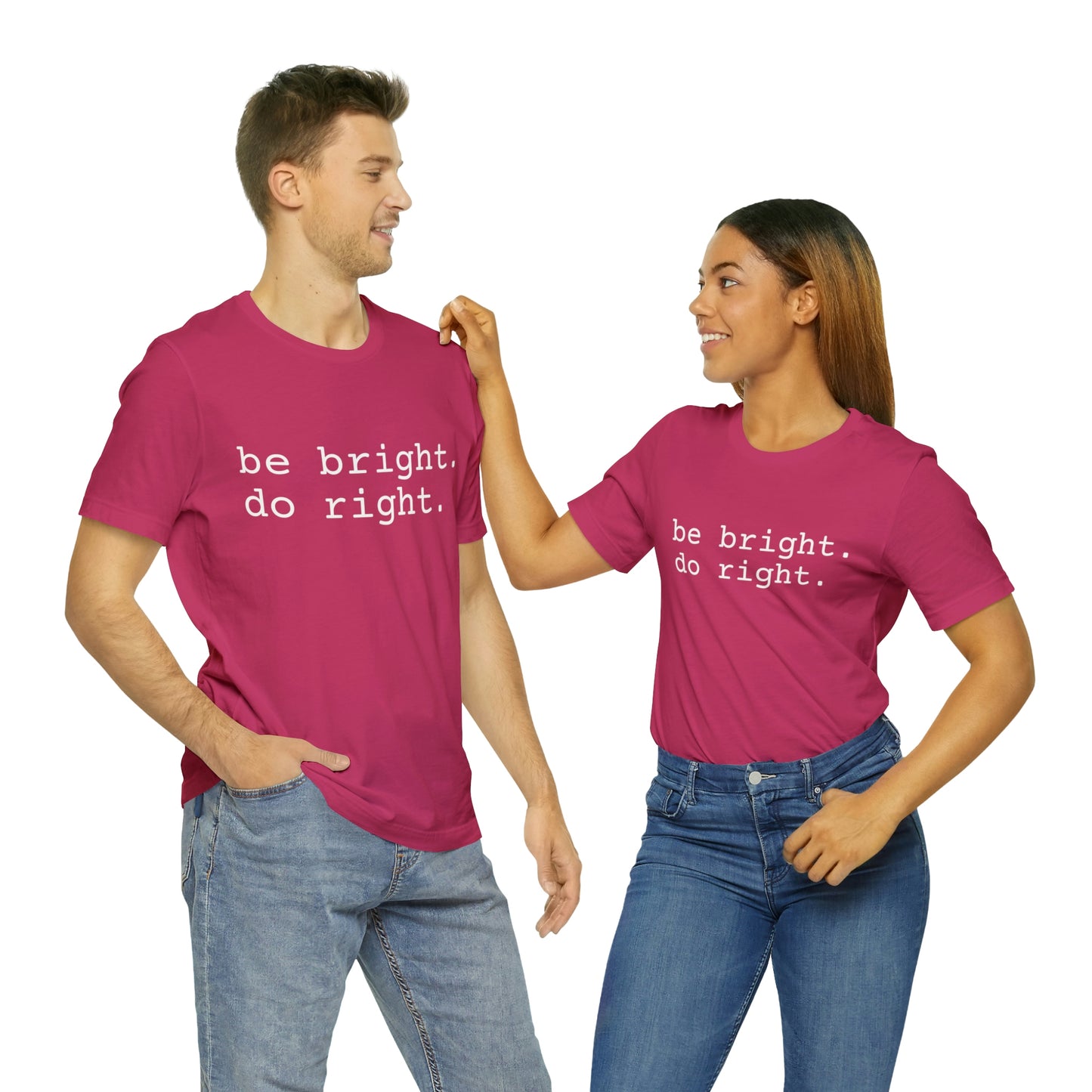 be bright do right with Bad Rabbitt Art Studio logo on back - Unisex Jersey Short Sleeve Tee