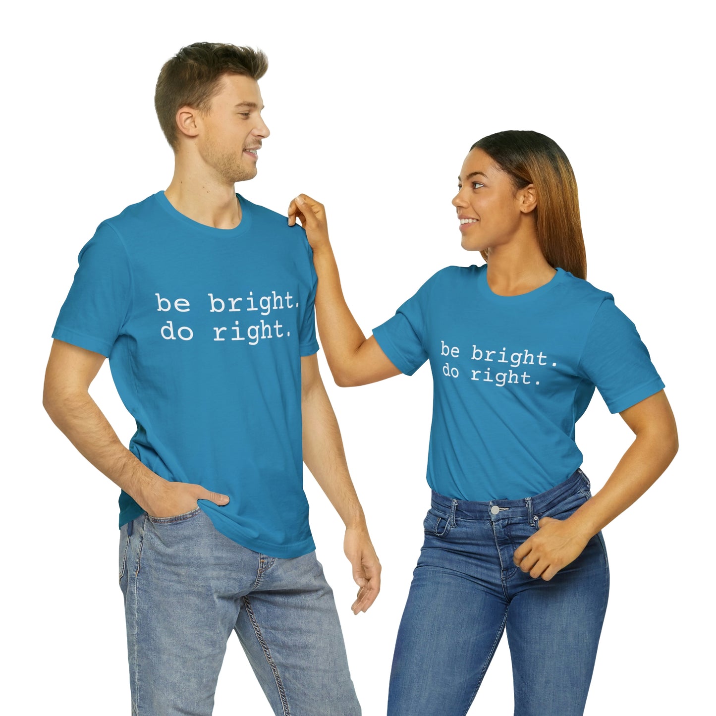 be bright do right with Bad Rabbitt Art Studio logo on back - Unisex Jersey Short Sleeve Tee