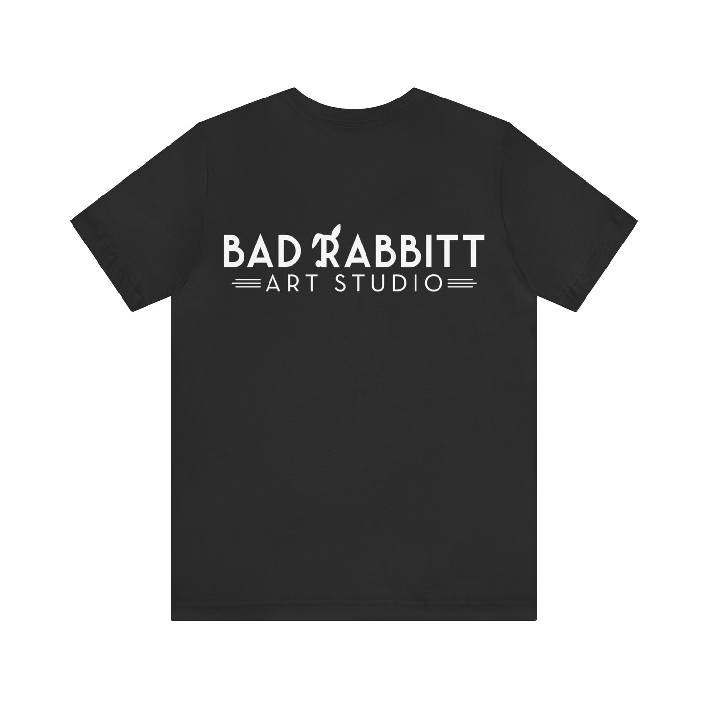 be bright do right with Bad Rabbitt Art Studio logo on back - Unisex Jersey Short Sleeve Tee