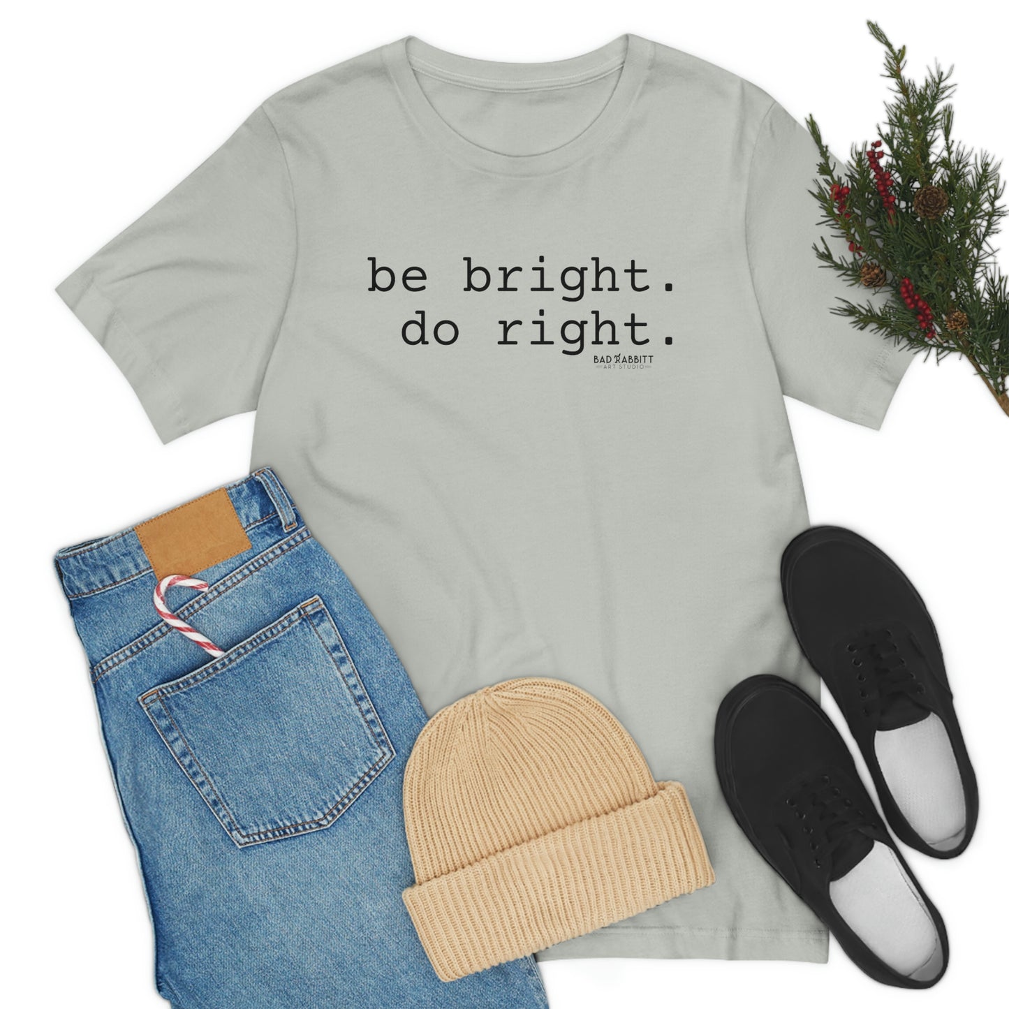 Be Bright Do Right Basic Unisex Jersey Short Sleeve Tee