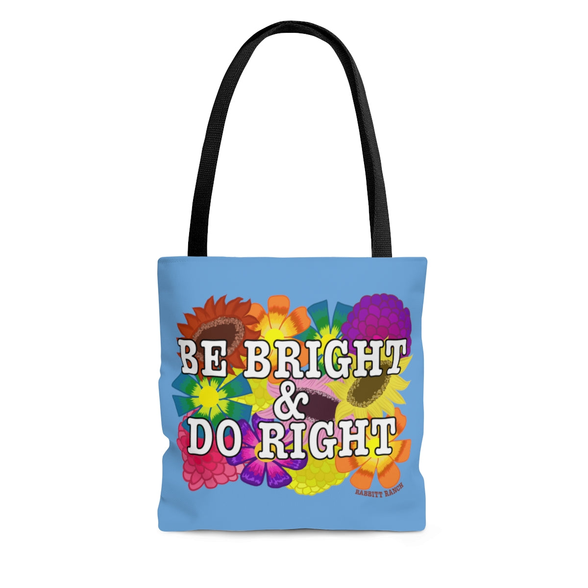 BE BRIGHT DO RIGHT Tote Bag