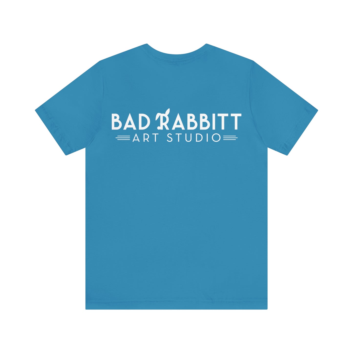 be bright do right with Bad Rabbitt Art Studio logo on back - Unisex Jersey Short Sleeve Tee