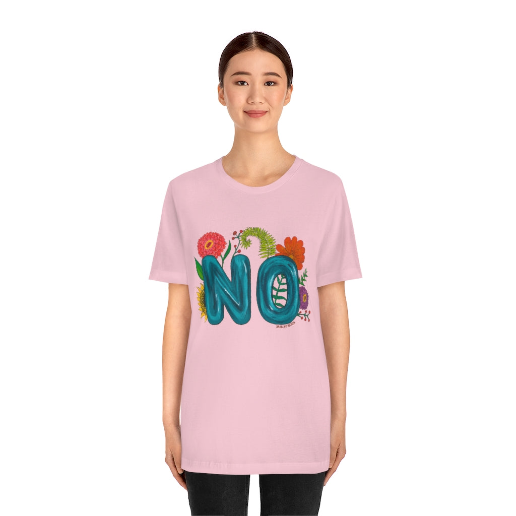 "NO" Unisex Jersey Short Sleeve Tee