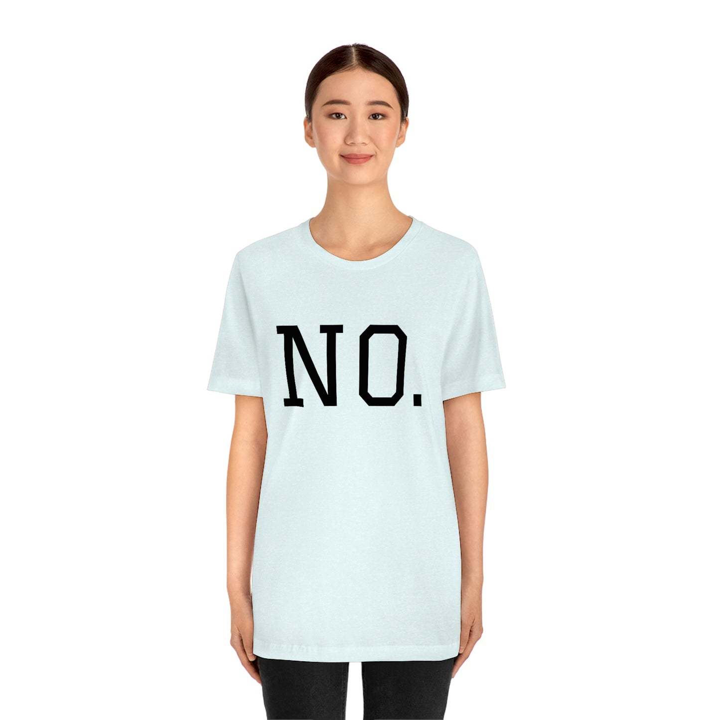 "NO" simplified Unisex Jersey Short Sleeve Tee