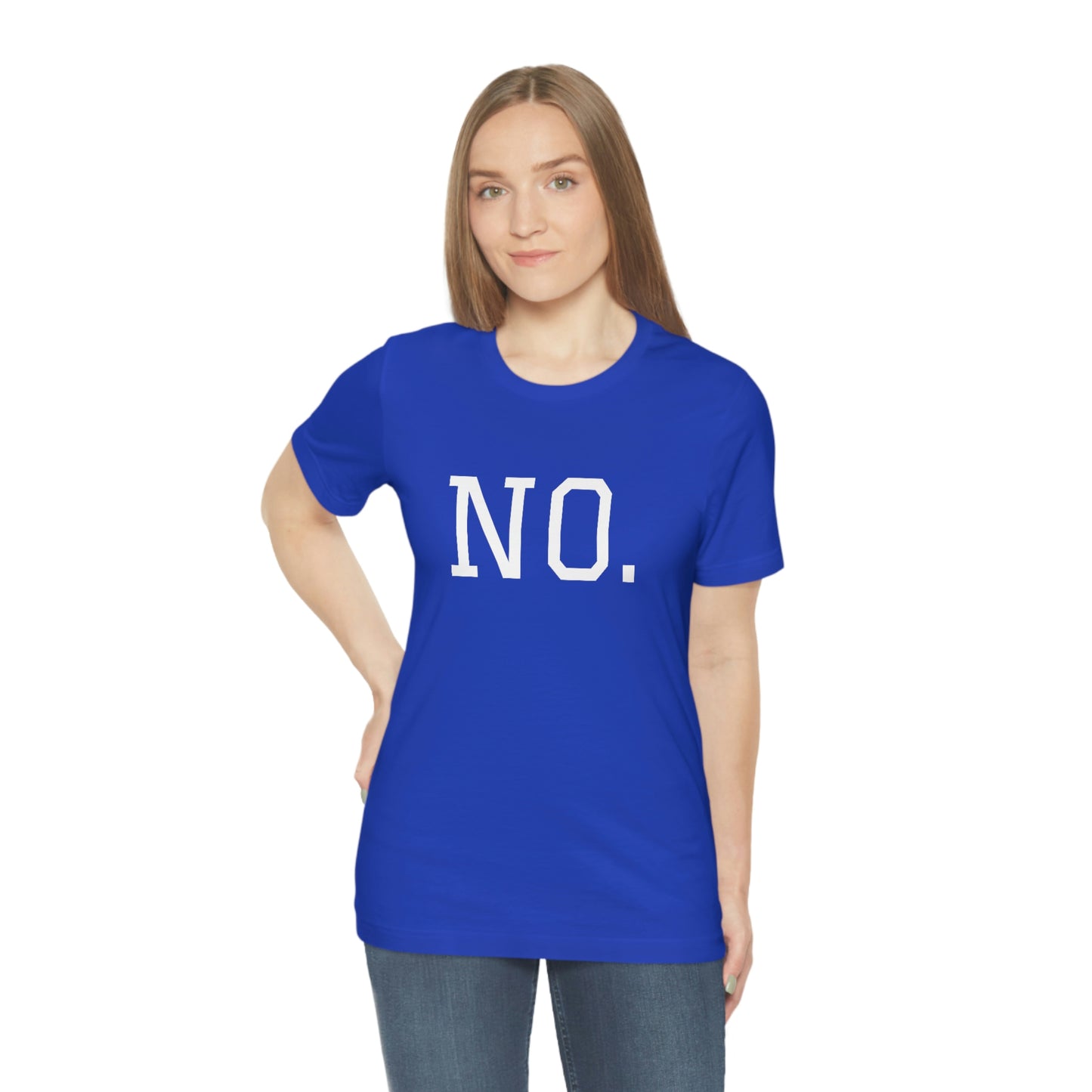 "NO" simplified Unisex Jersey Short Sleeve Tee