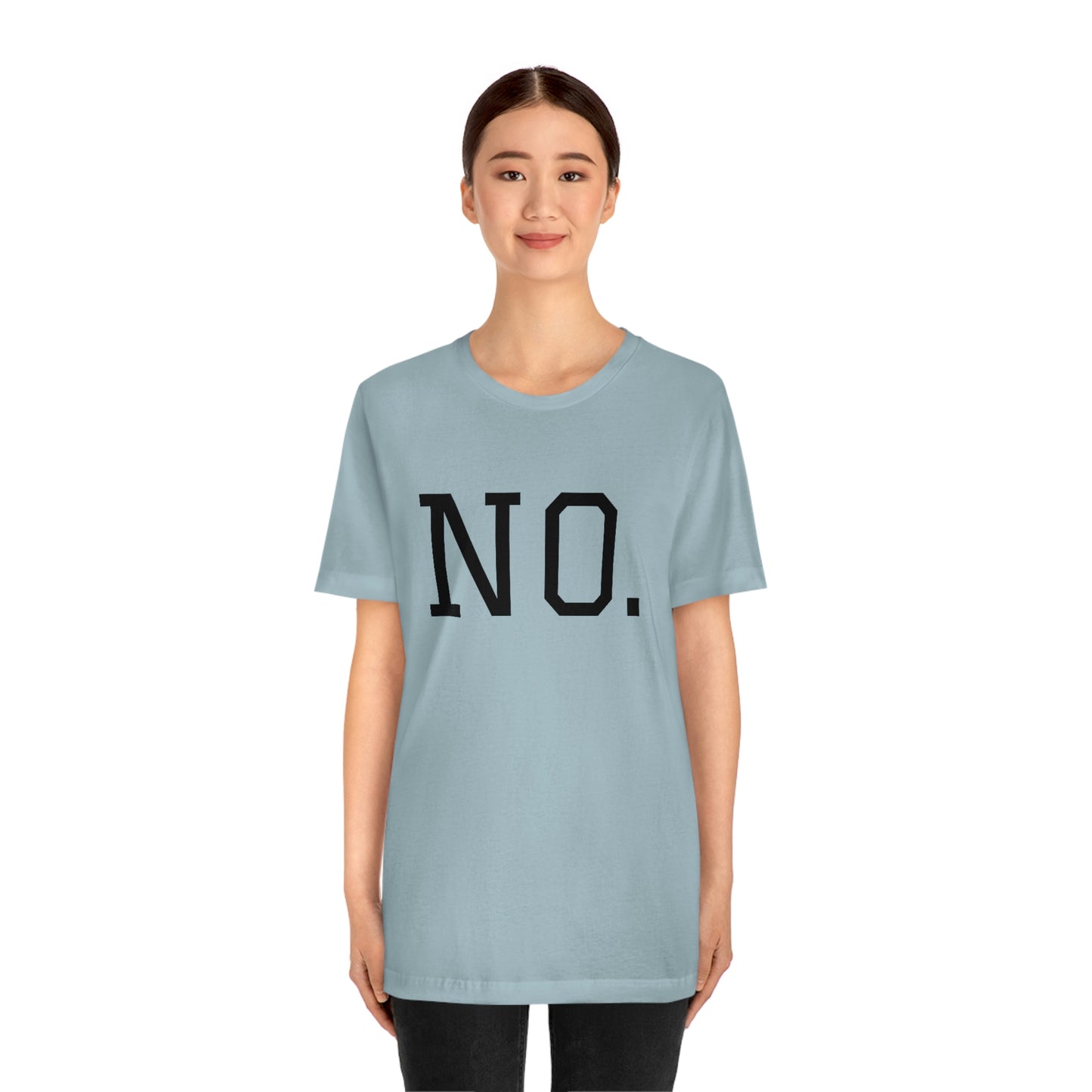 "NO" simplified Unisex Jersey Short Sleeve Tee