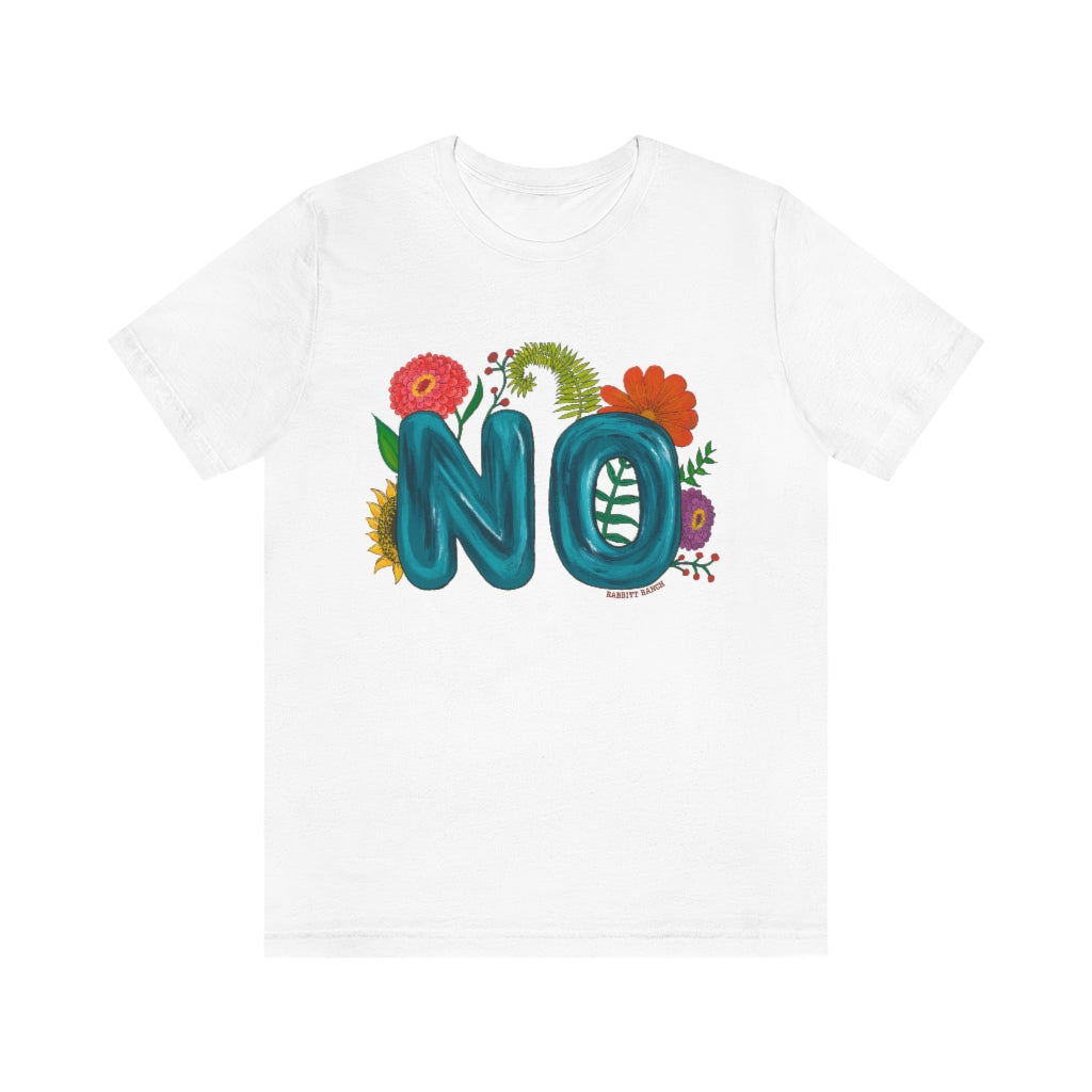 "NO" Unisex Jersey Short Sleeve Tee
