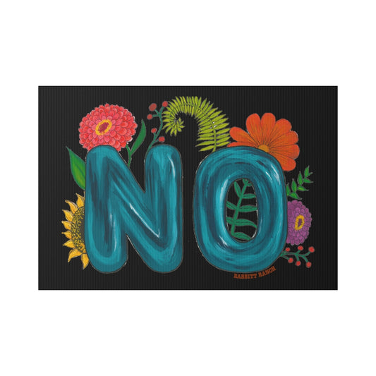 "NO" Lawn Sign