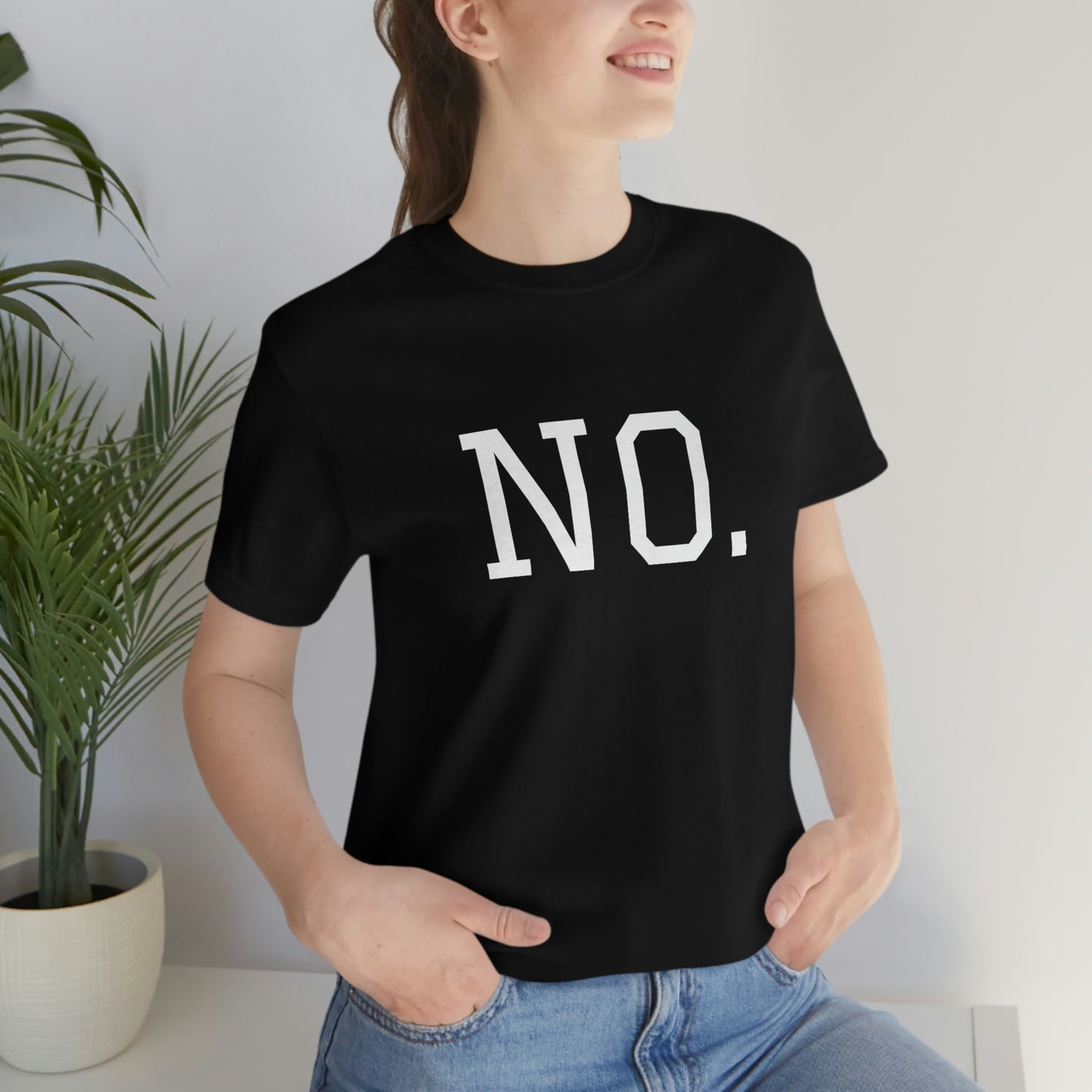 "NO" simplified Unisex Jersey Short Sleeve Tee