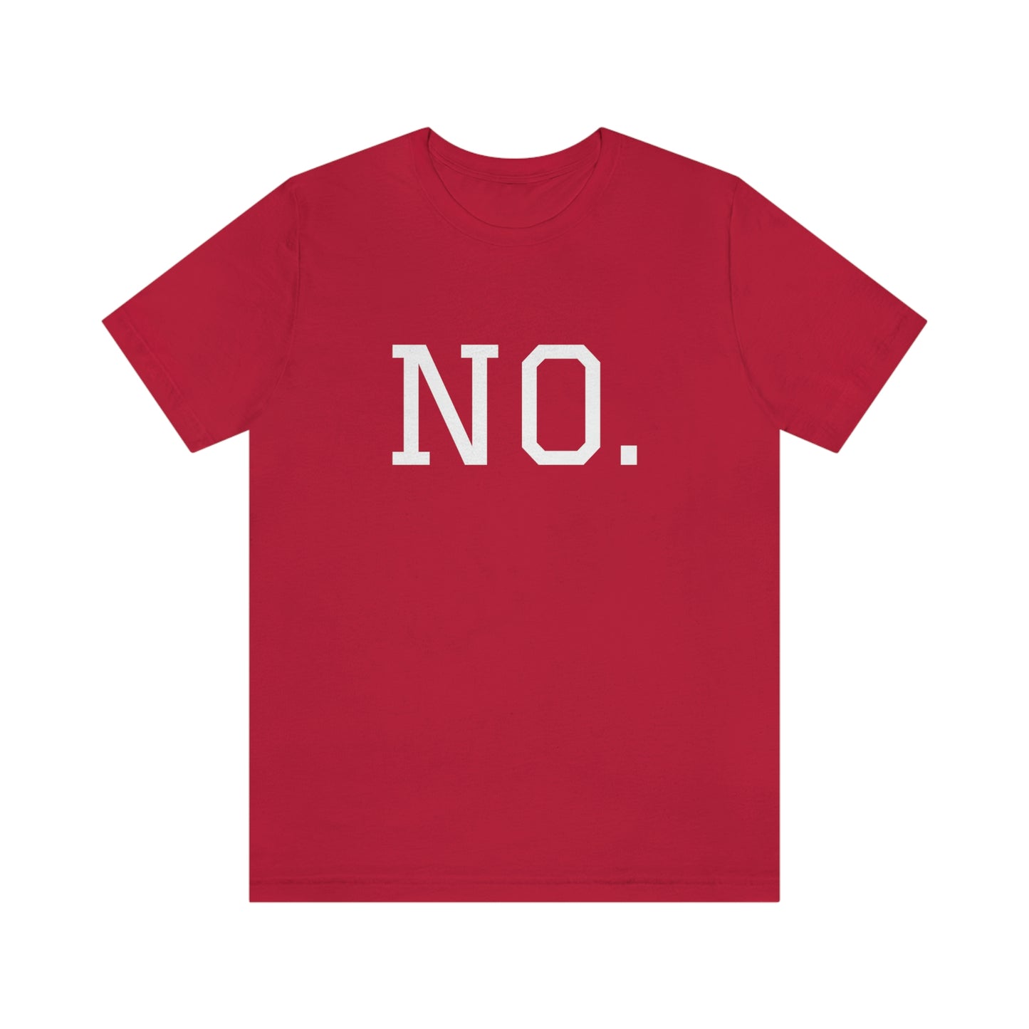 "NO" simplified Unisex Jersey Short Sleeve Tee