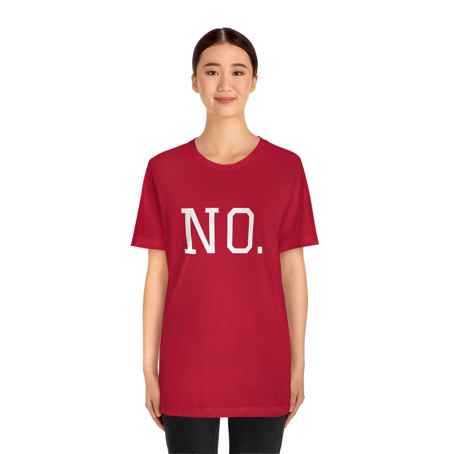 "NO" simplified Unisex Jersey Short Sleeve Tee