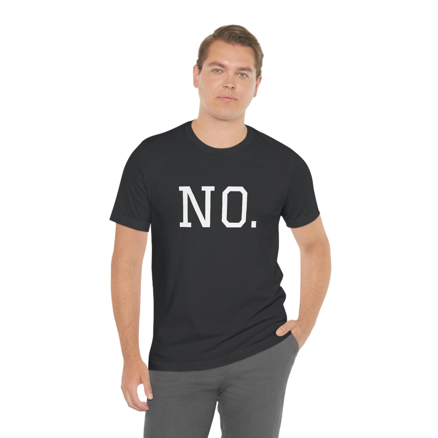 "NO" simplified Unisex Jersey Short Sleeve Tee