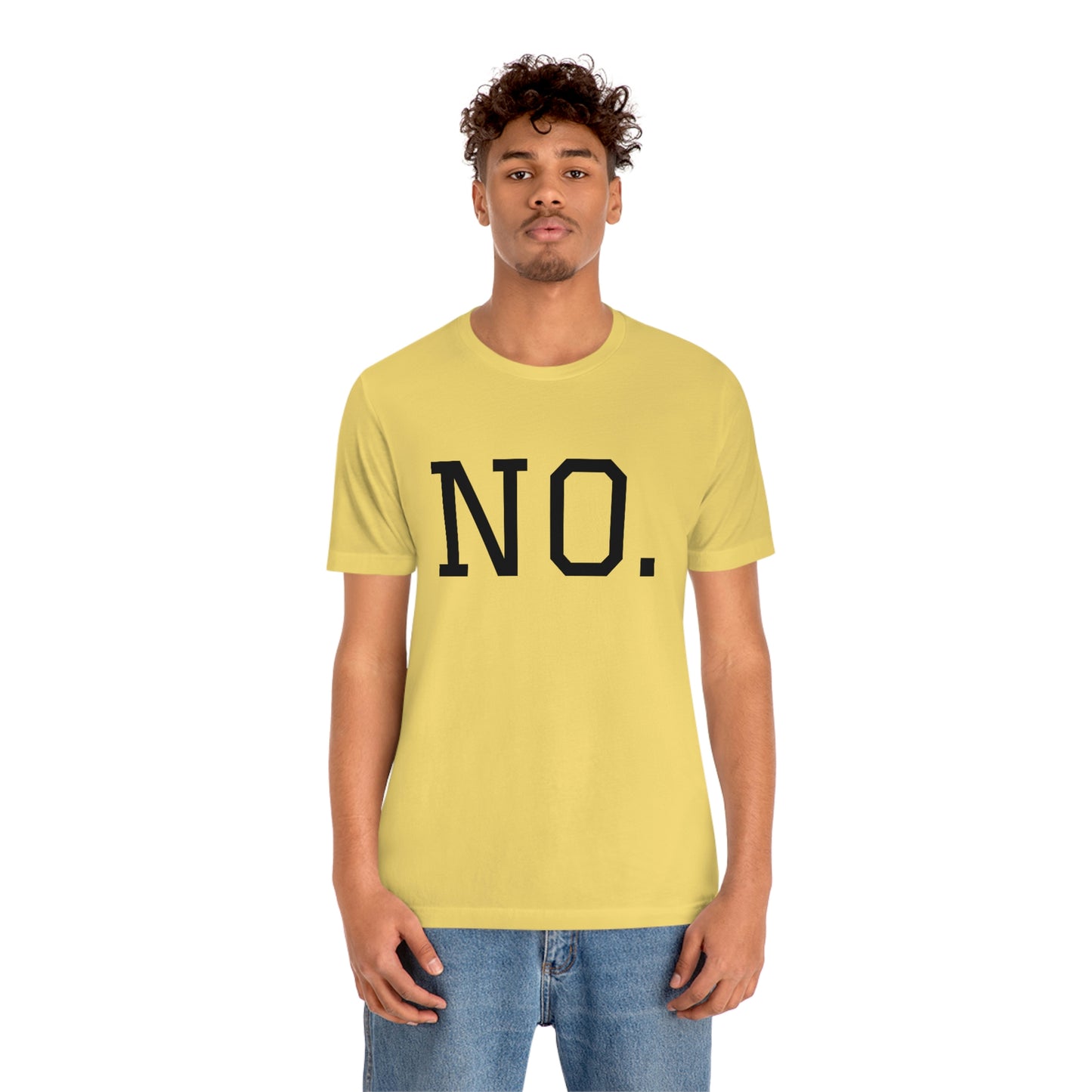 "NO" simplified Unisex Jersey Short Sleeve Tee
