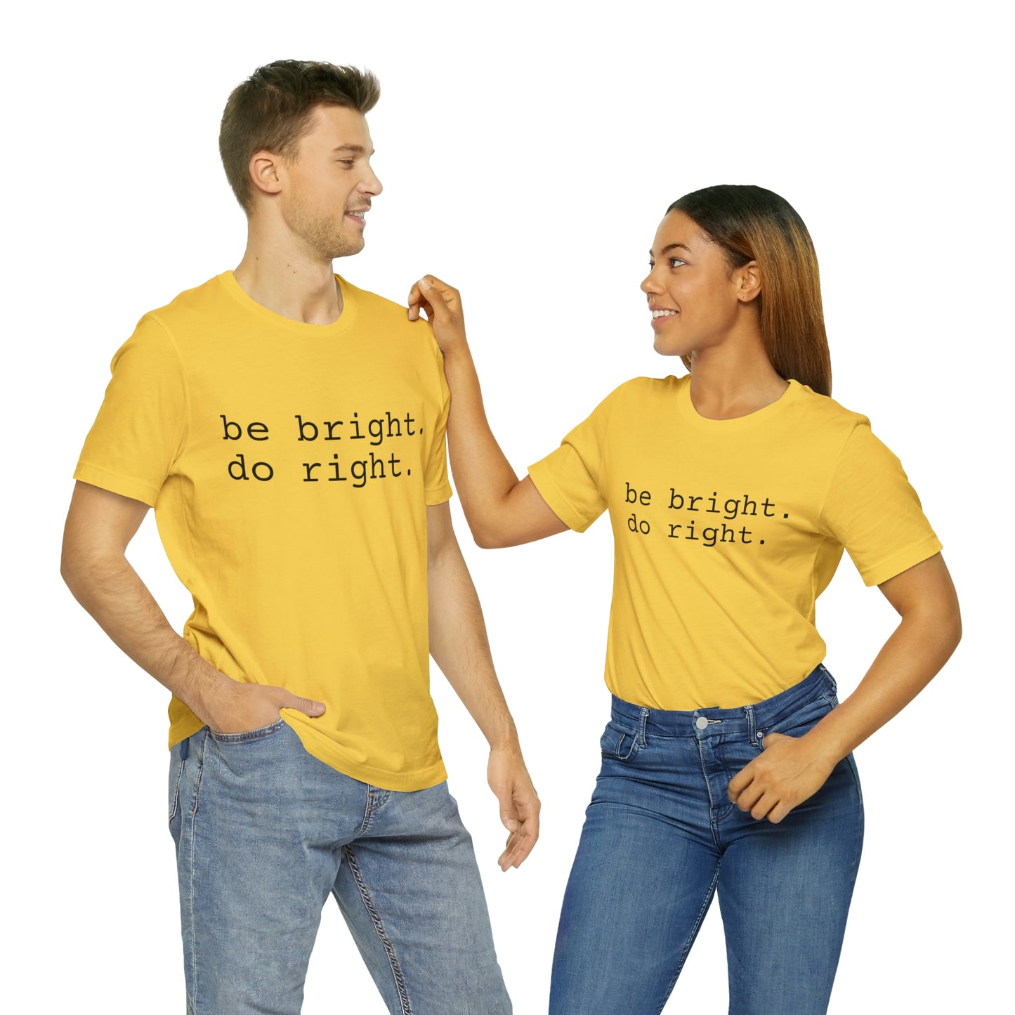 be bright do right with Bad Rabbitt Art Studio logo on back - Unisex Jersey Short Sleeve Tee