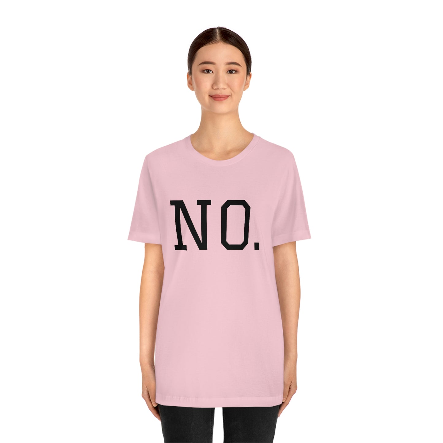 "NO" simplified Unisex Jersey Short Sleeve Tee