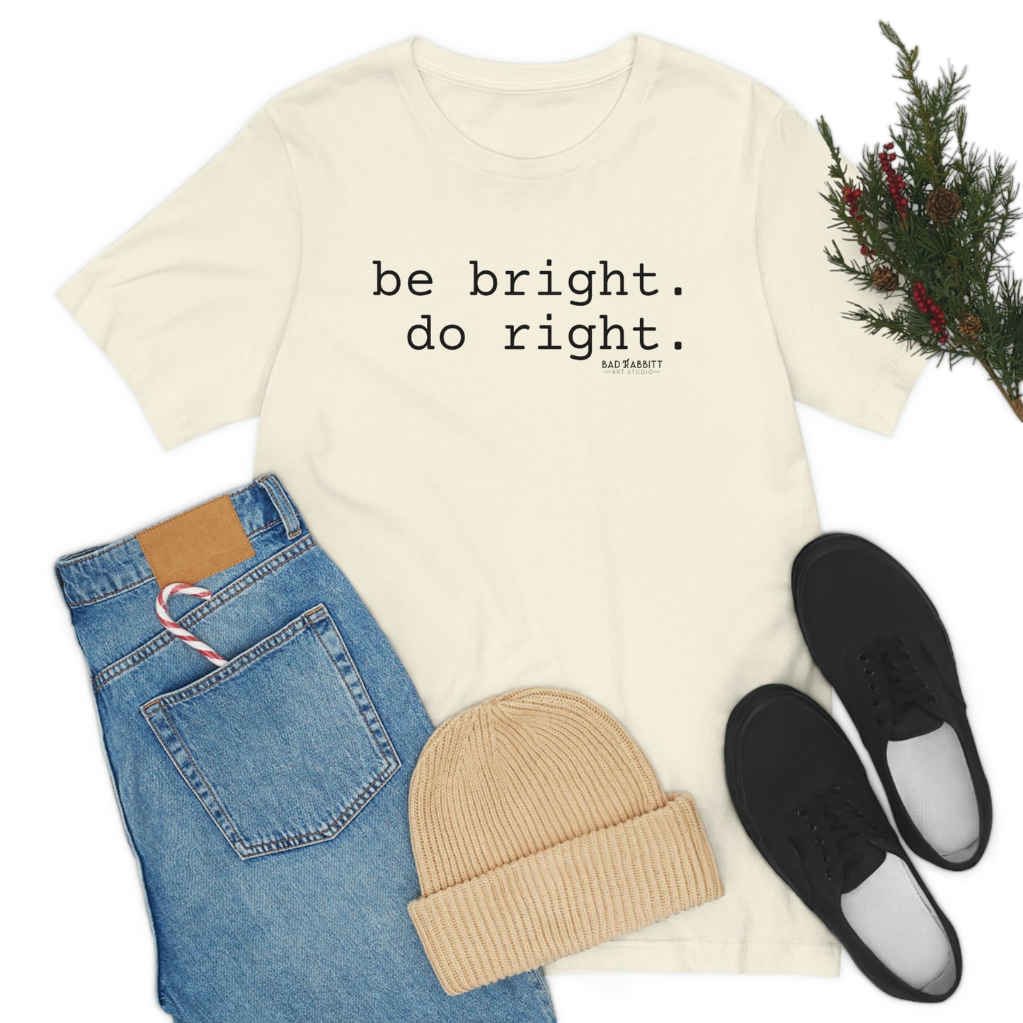 Be Bright Do Right Basic Unisex Jersey Short Sleeve Tee