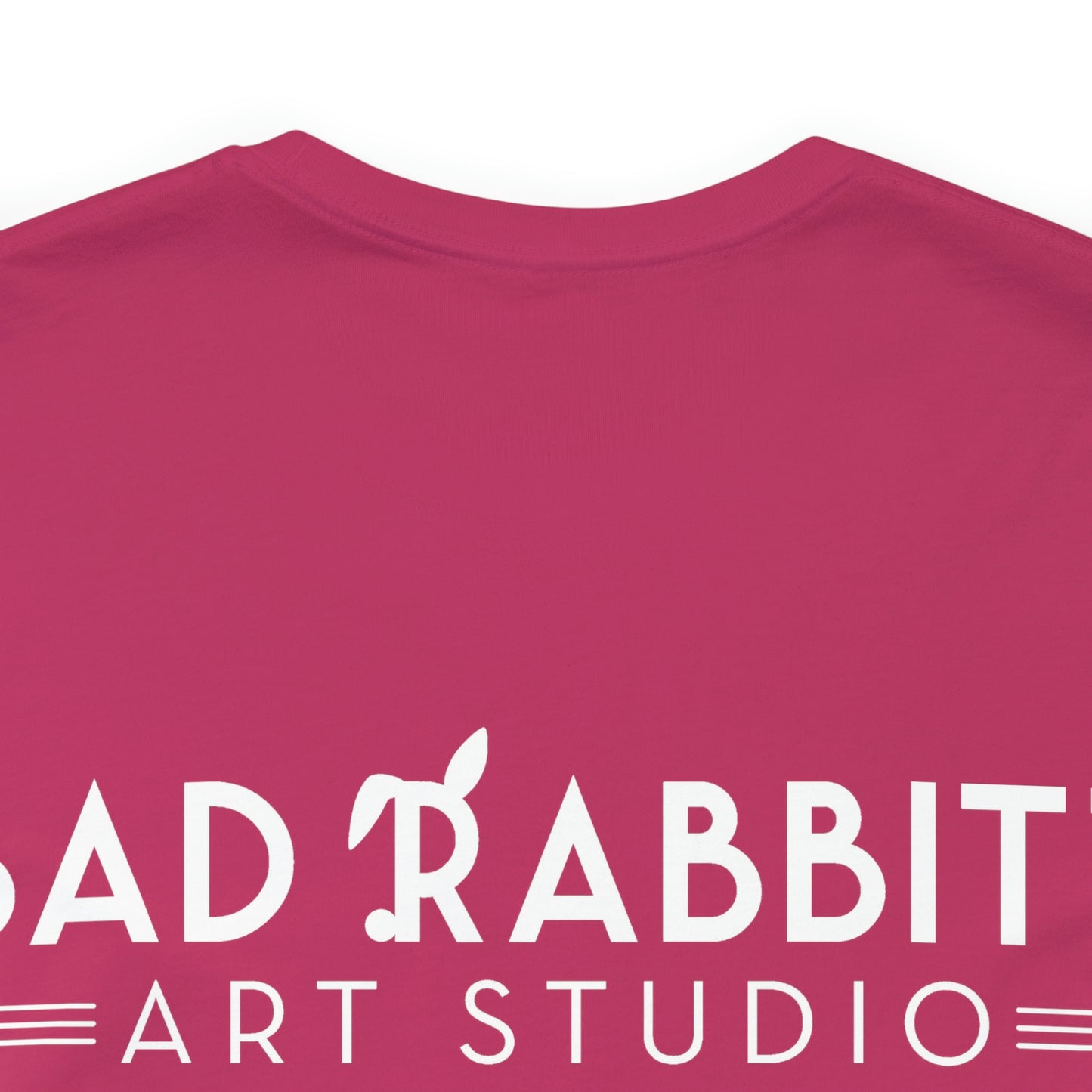 be bright do right with Bad Rabbitt Art Studio logo on back - Unisex Jersey Short Sleeve Tee