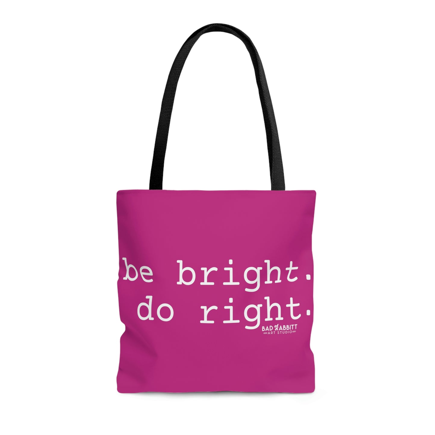 Be Bright Do Right Basic AOP Tote Bag